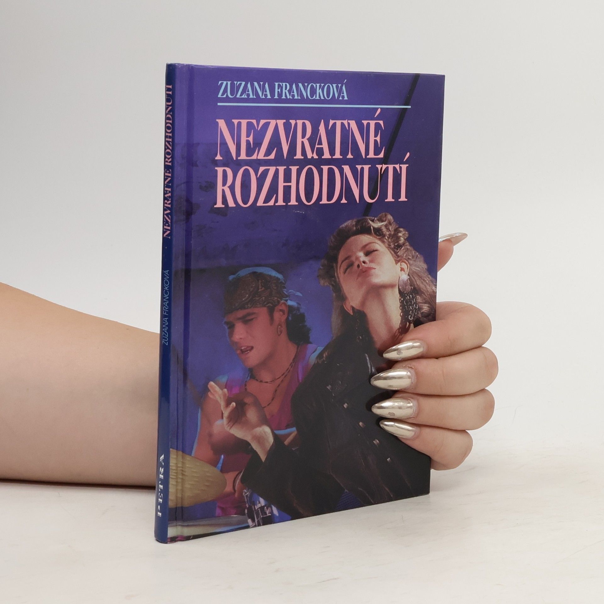 Zuzana Francková Nezvratné rozhodnutí