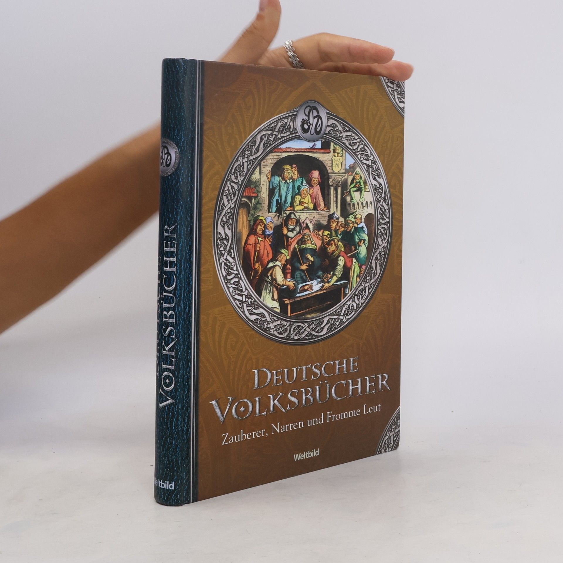 Various authors Deutsche Volksbücher. Zauberer, Narren und Fromme Leut