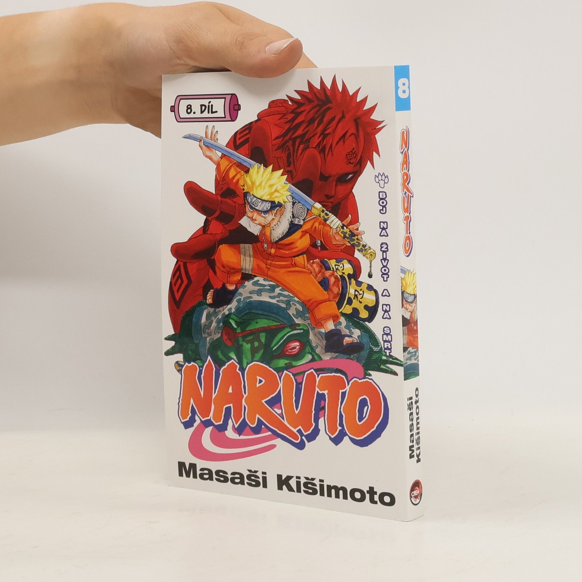 Masashi Kishimoto Naruto. 8. díl, Boj na život a na smrt