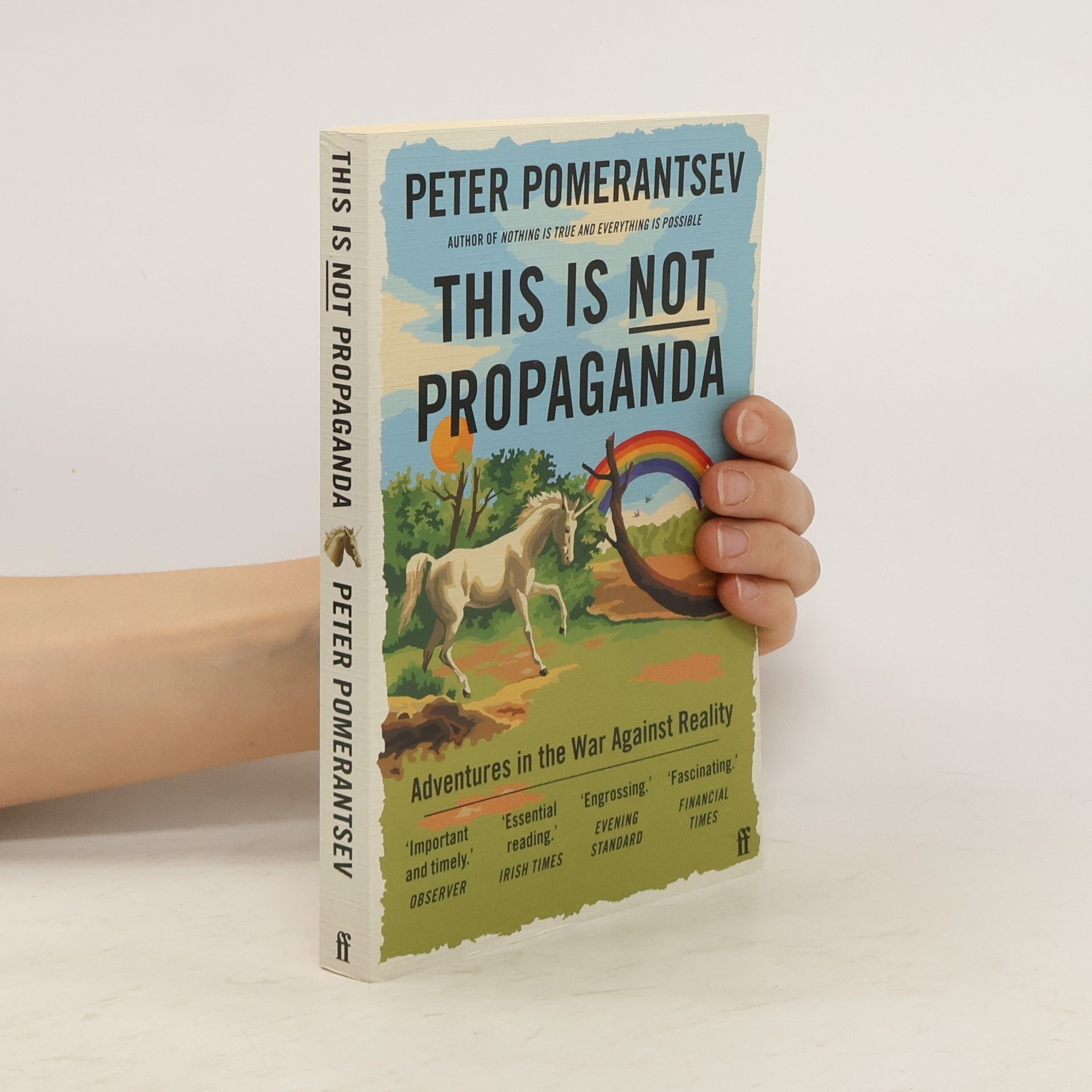 Peter Pomerantsev This is not propaganda : adventures in the war against reality