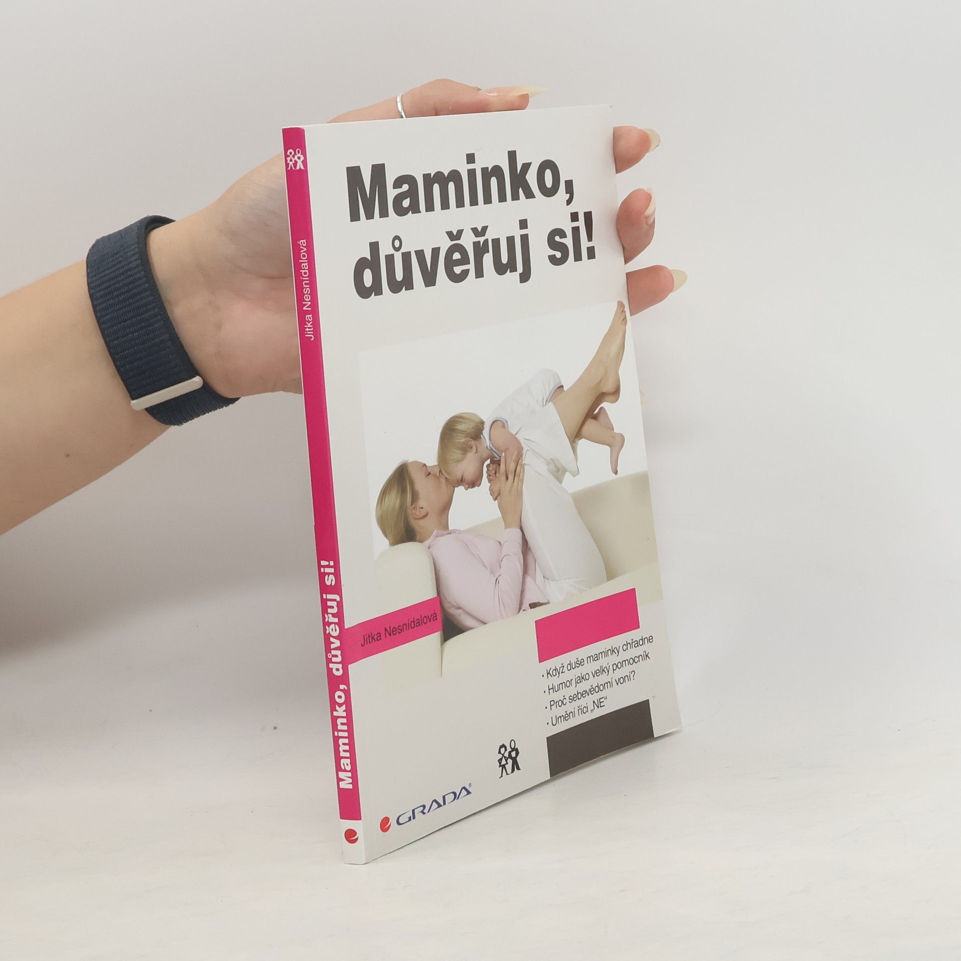 Maminko, důvěřuj si!