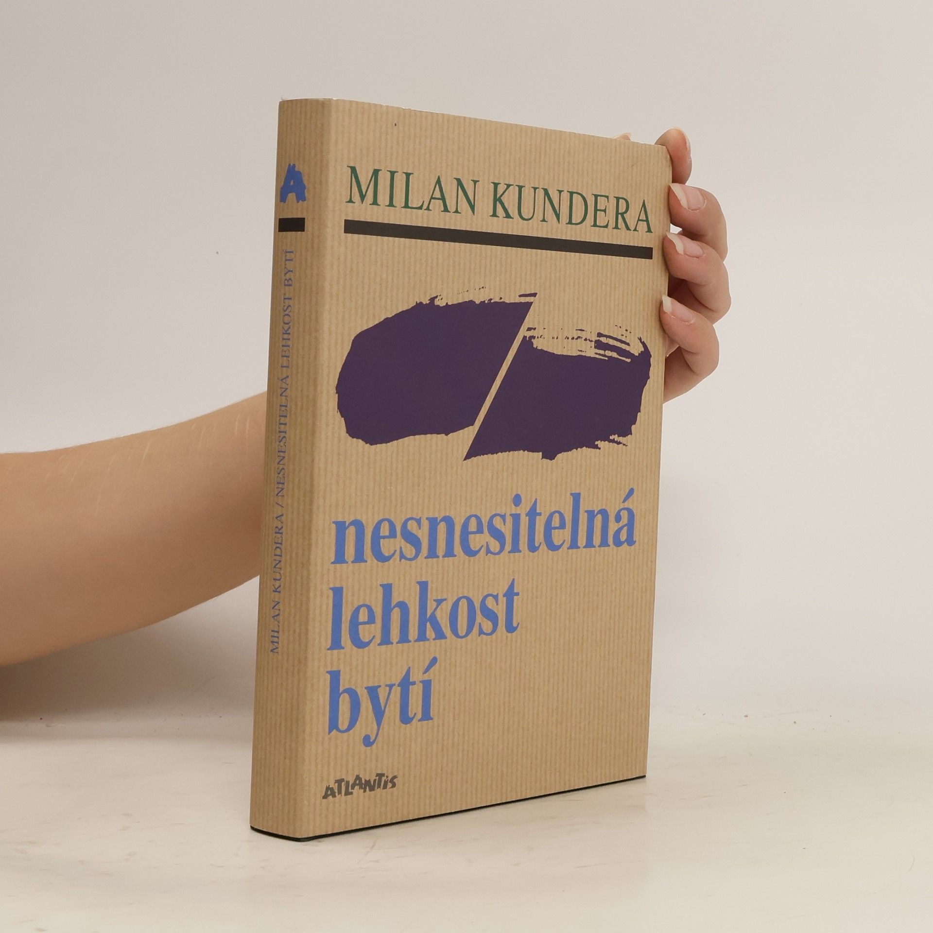 Milan Kundera Nesnesitelná lehkost bytí