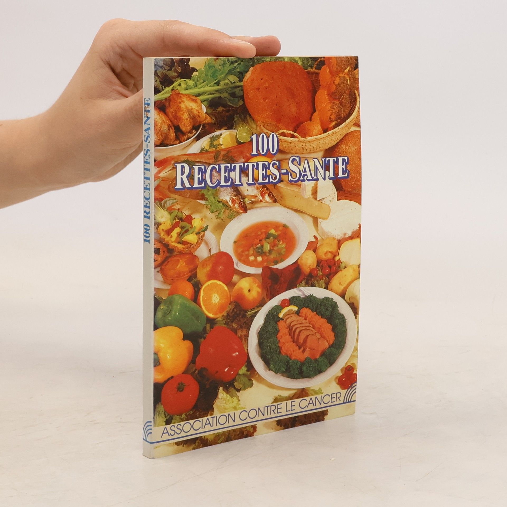 Collectif d'auteurs 100 recettes sante