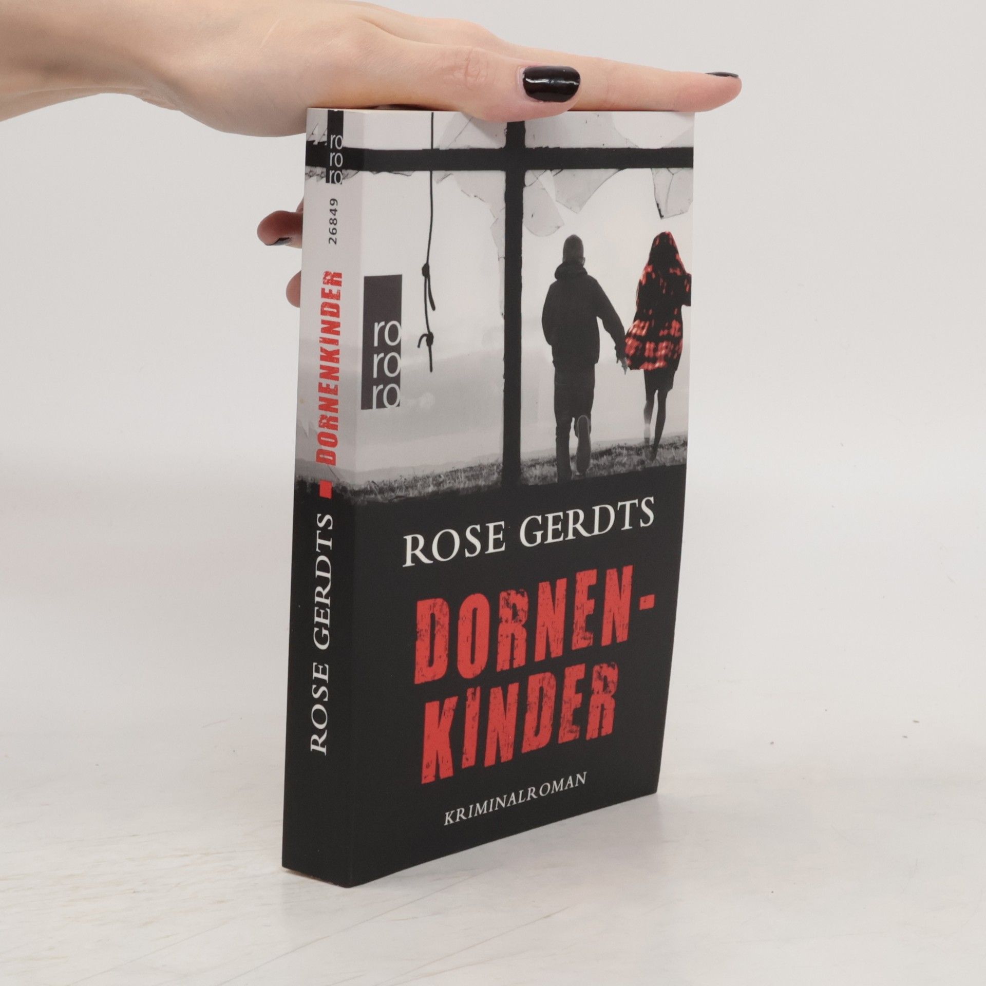 Rose Gerdts Schiffler Dornenkinder