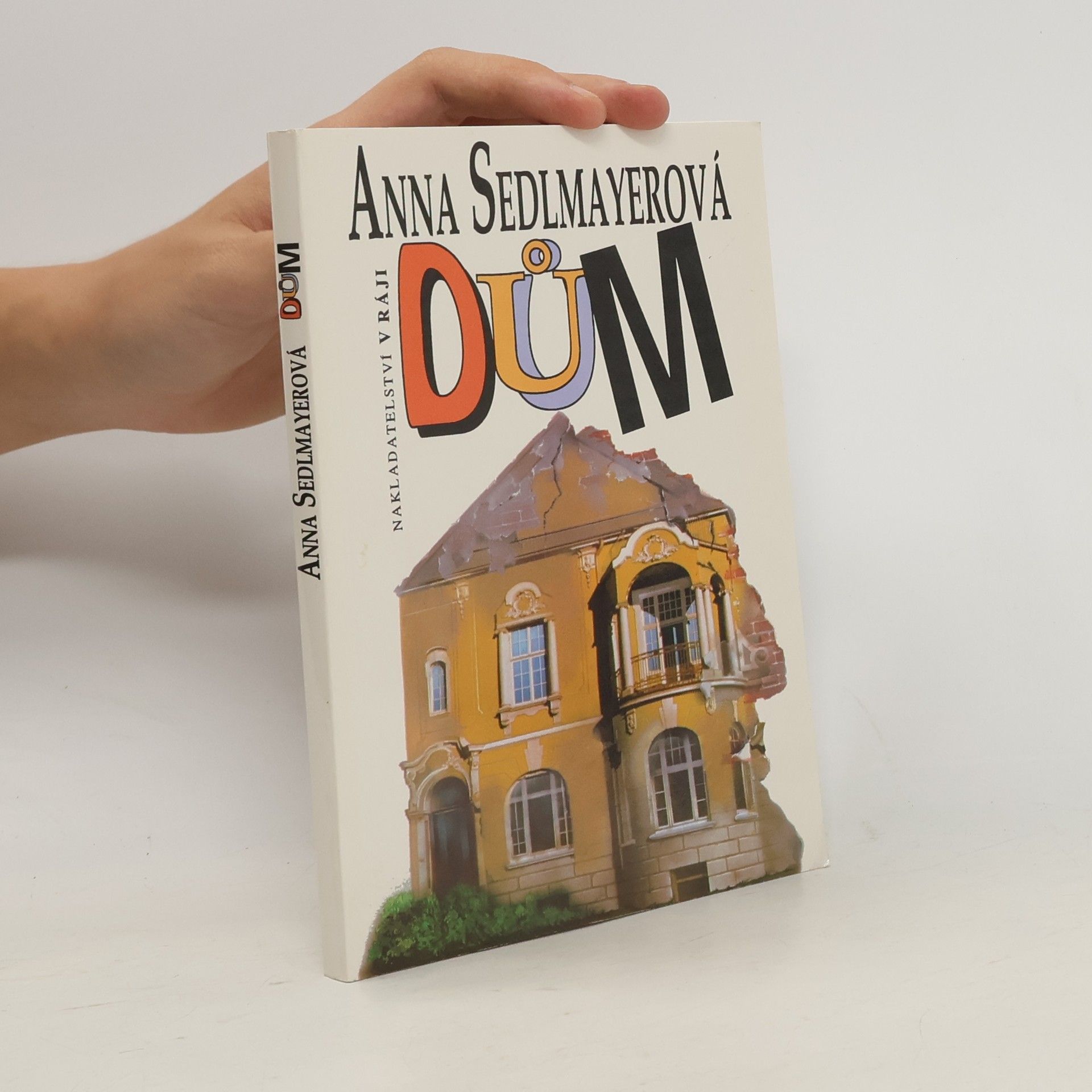 Anna Sedlmayerová Dům