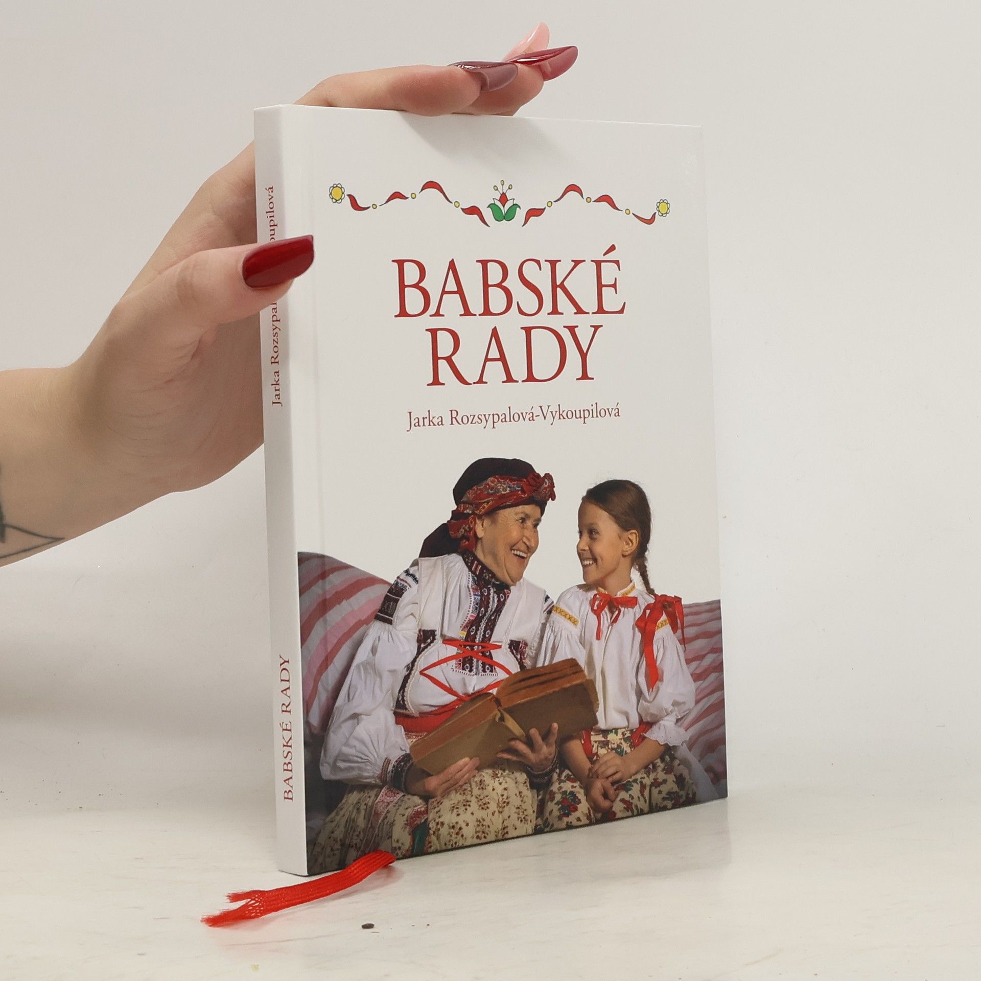 Jaroslava Rozsypalová Vykoupilová Babské rady