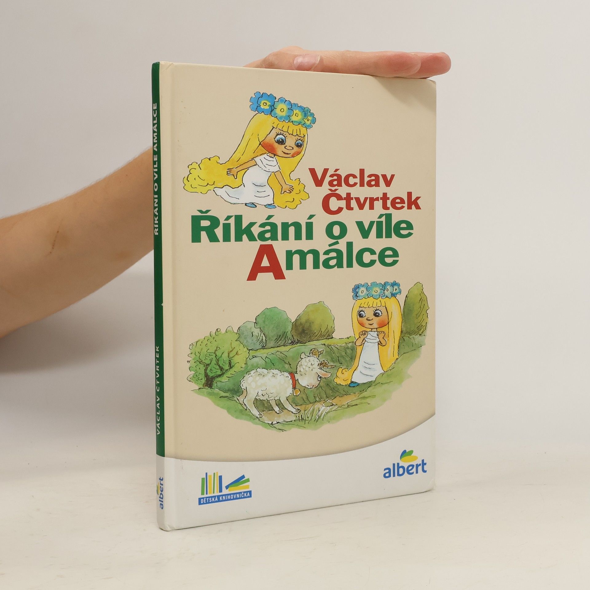 Václav Čtvrtek Říkání o víle Amálce