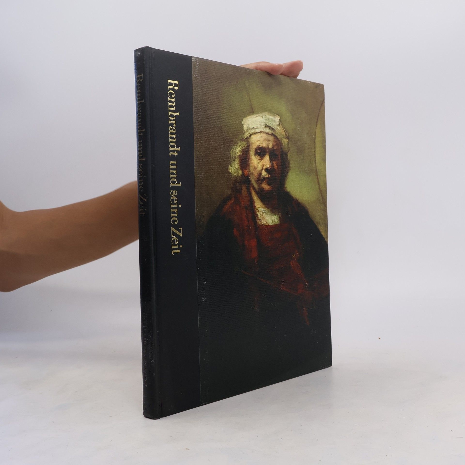 Various authors Rembrandt und seine Zeit