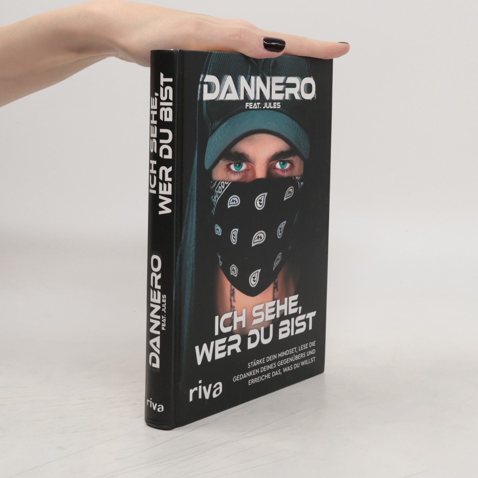 Dannero Ich sehe, wer du bist