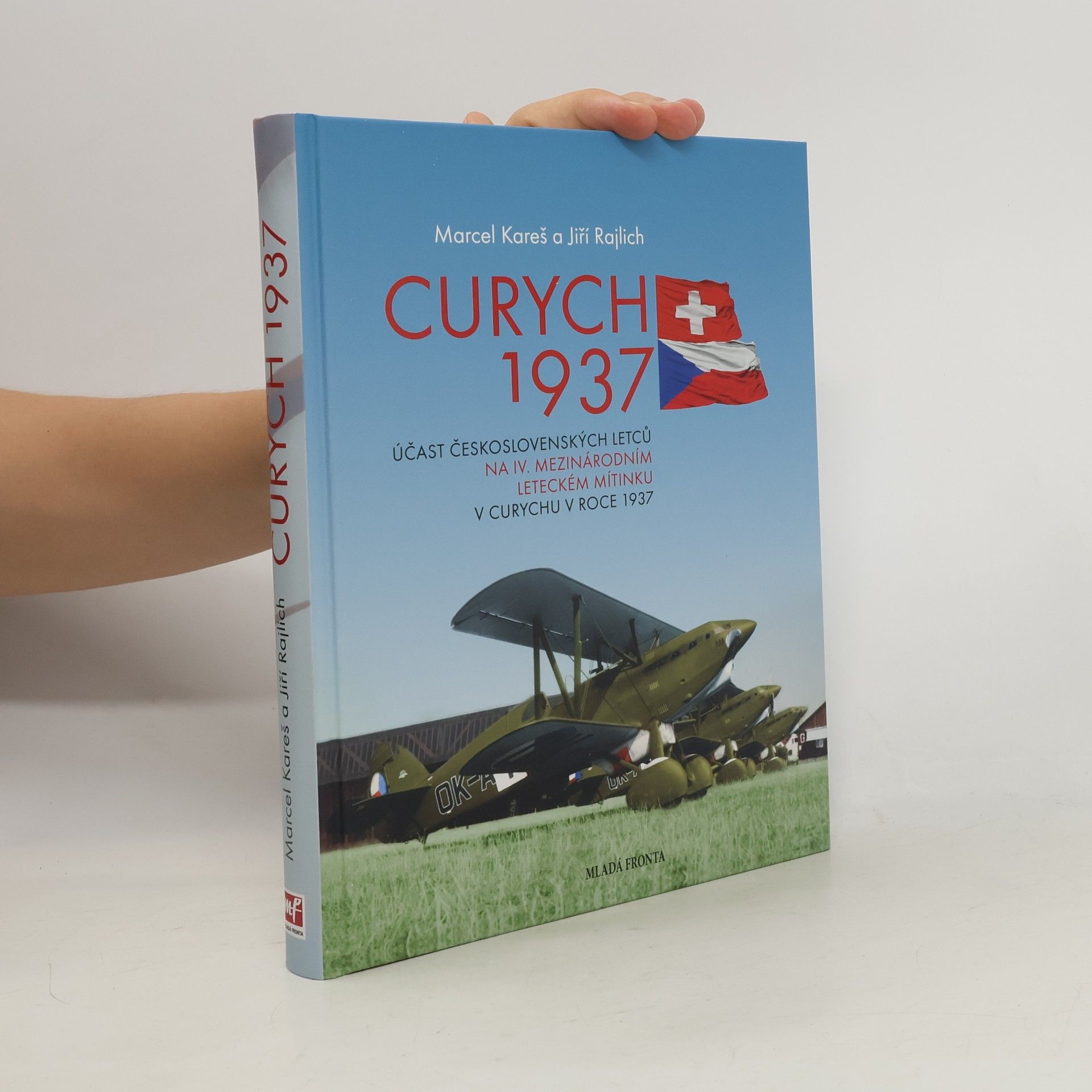 Jiří Rajlich Curych 1937 - Účast československých letců na IV. mezinárodním leteckém mítinku v Curychu v roce 1937