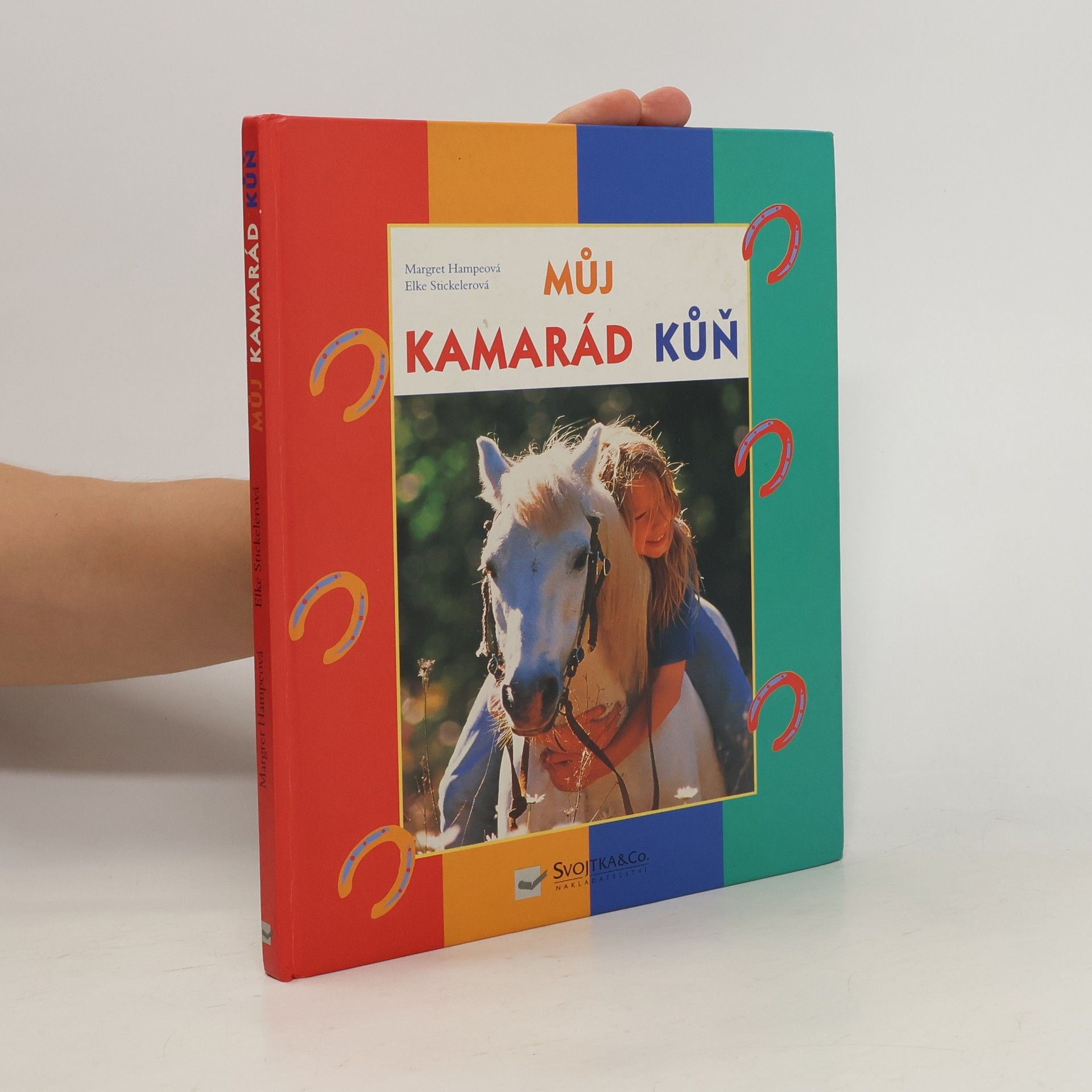 Margret Hampe Můj kamarád kůň