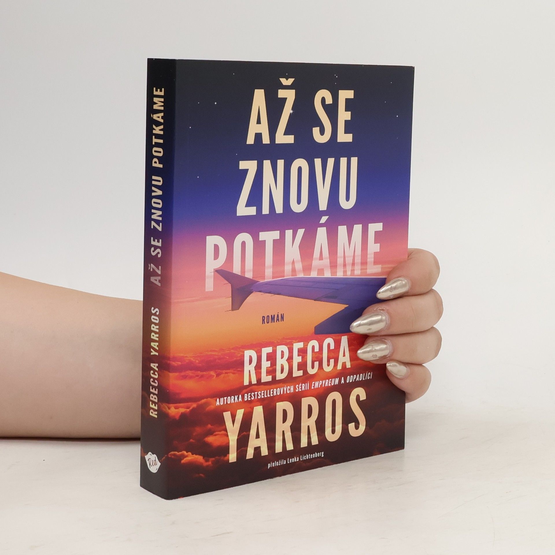 Rebecca Yarros Až se znovu potkáme