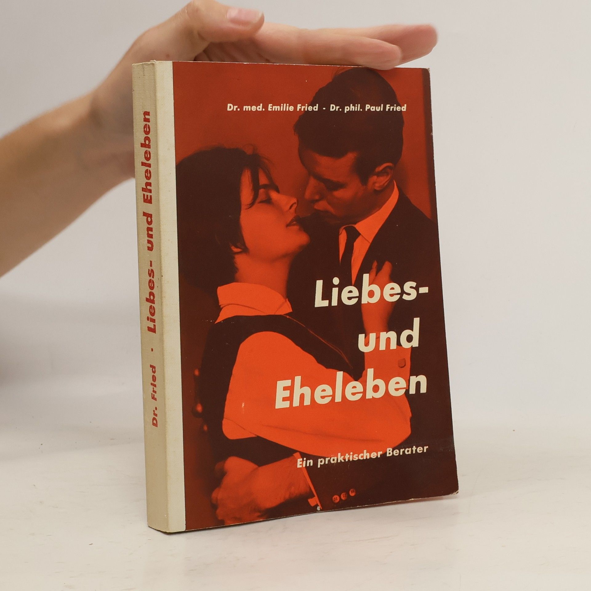 Emilie Fried Liebes- und Eheleben