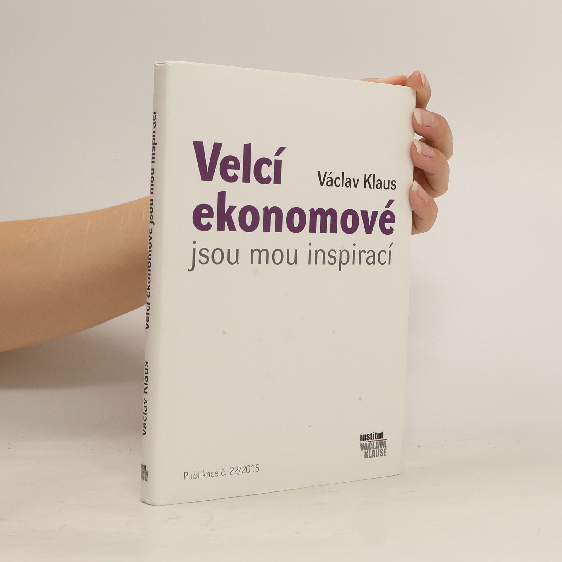 Václav Klaus Velcí ekonomové jsou mou inspirací