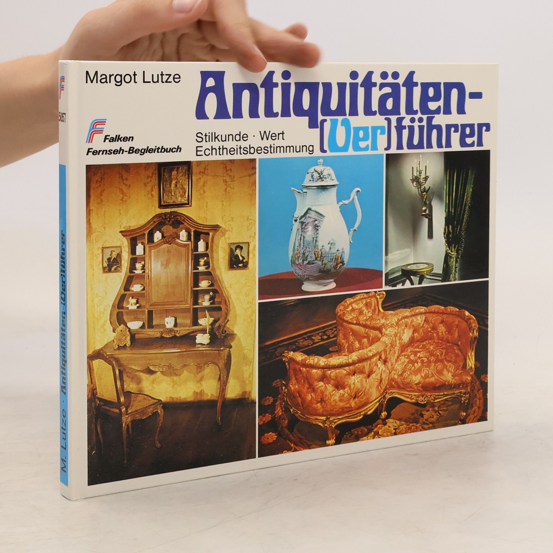 Margot Lutze Antiquitäten-(Ver)führer