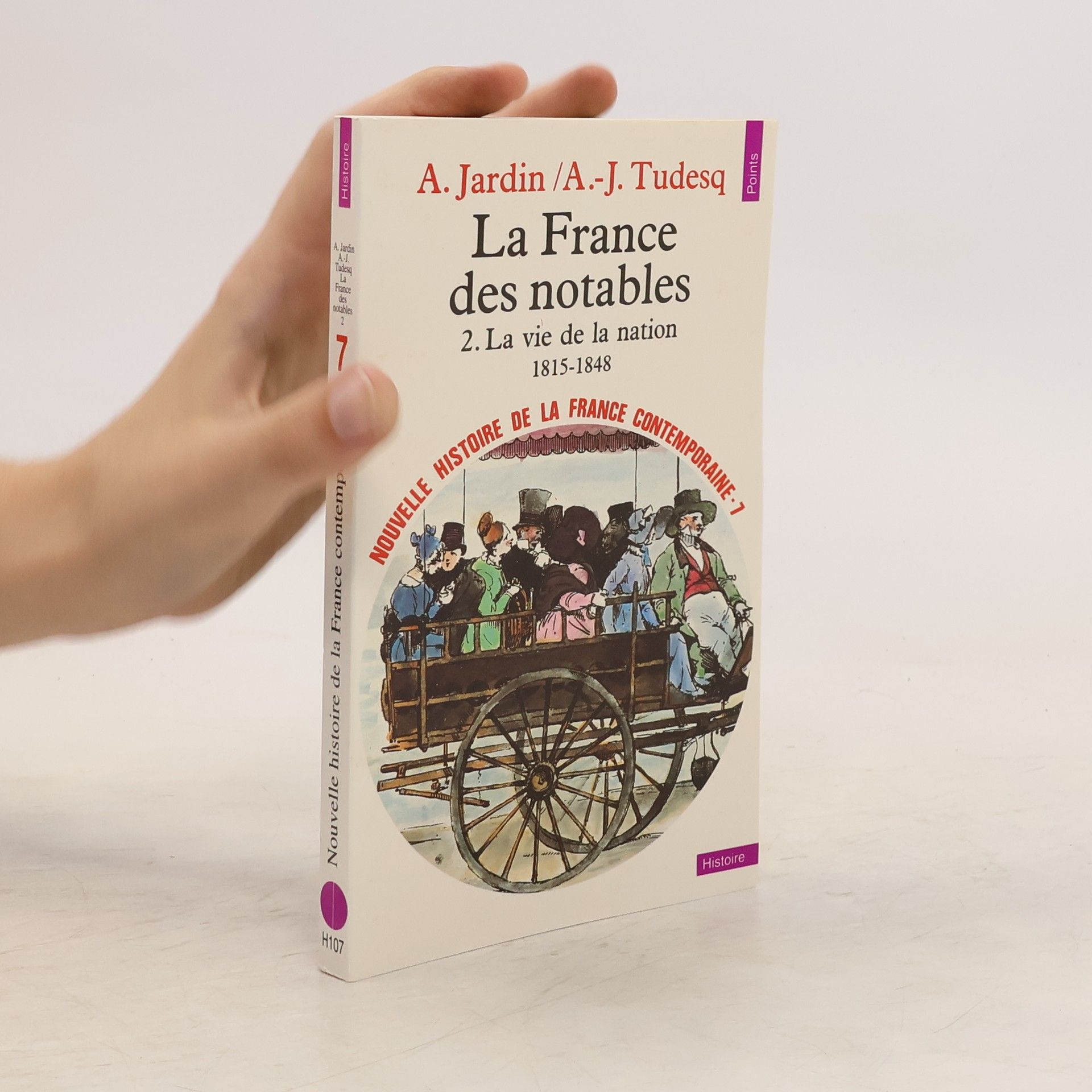 André Jardin France des notables, t. 02. La vie de la nation