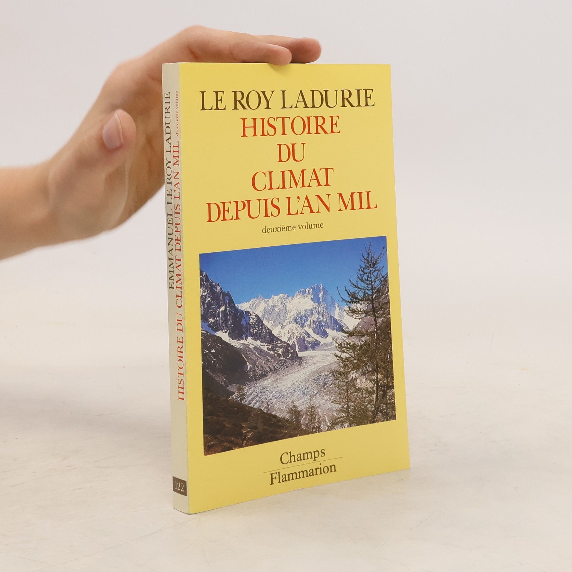 Emmanuel Le Roy Ladurie Histoire du climat depuis l'an mil