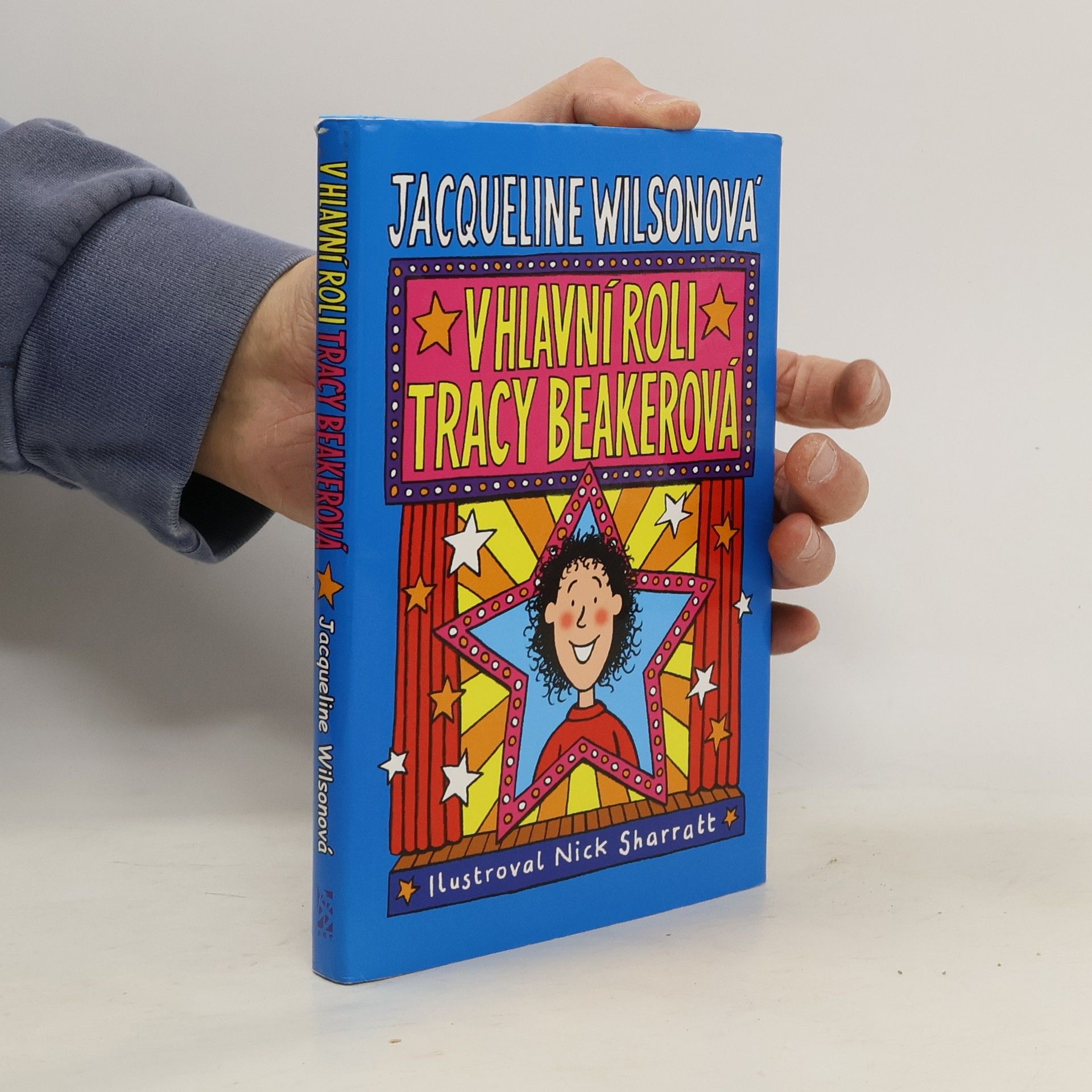 Jacqueline Wilson V hlavní roli Tracy Beakerová