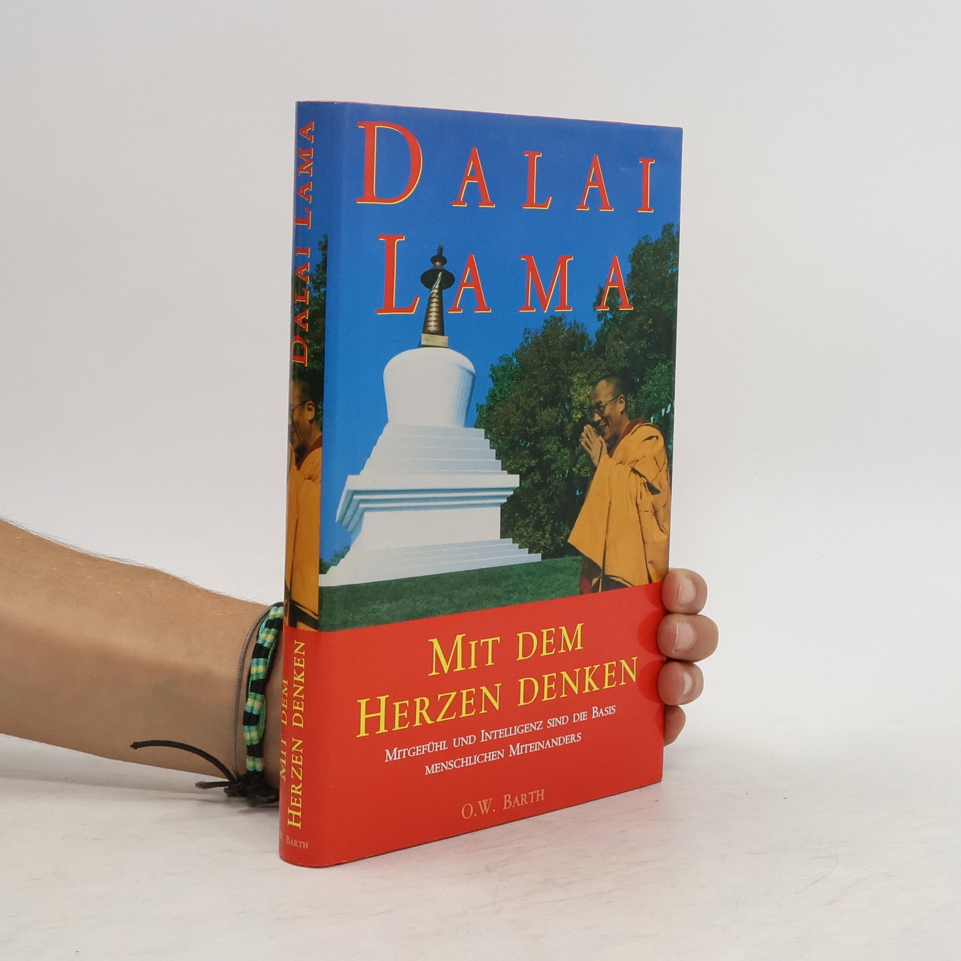 Dalai Lama XIV. Mit dem Herzen denken