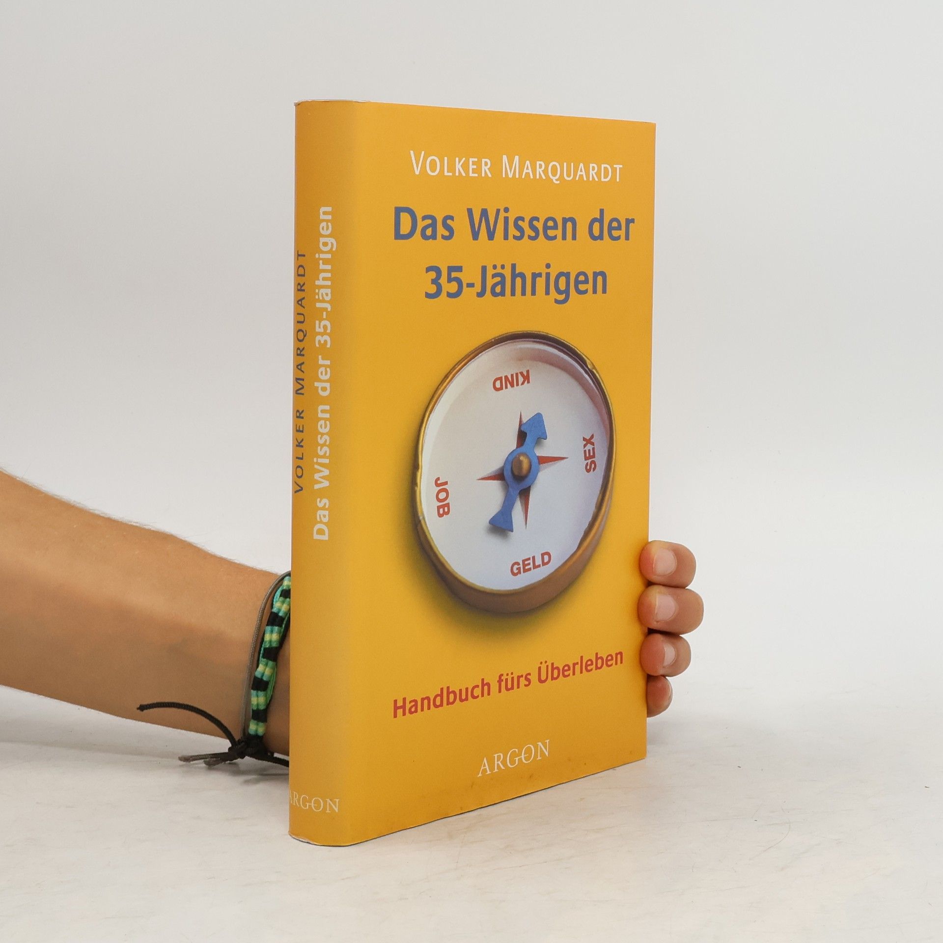 Volker Marquardt Das Wissen der 35-Jährigen