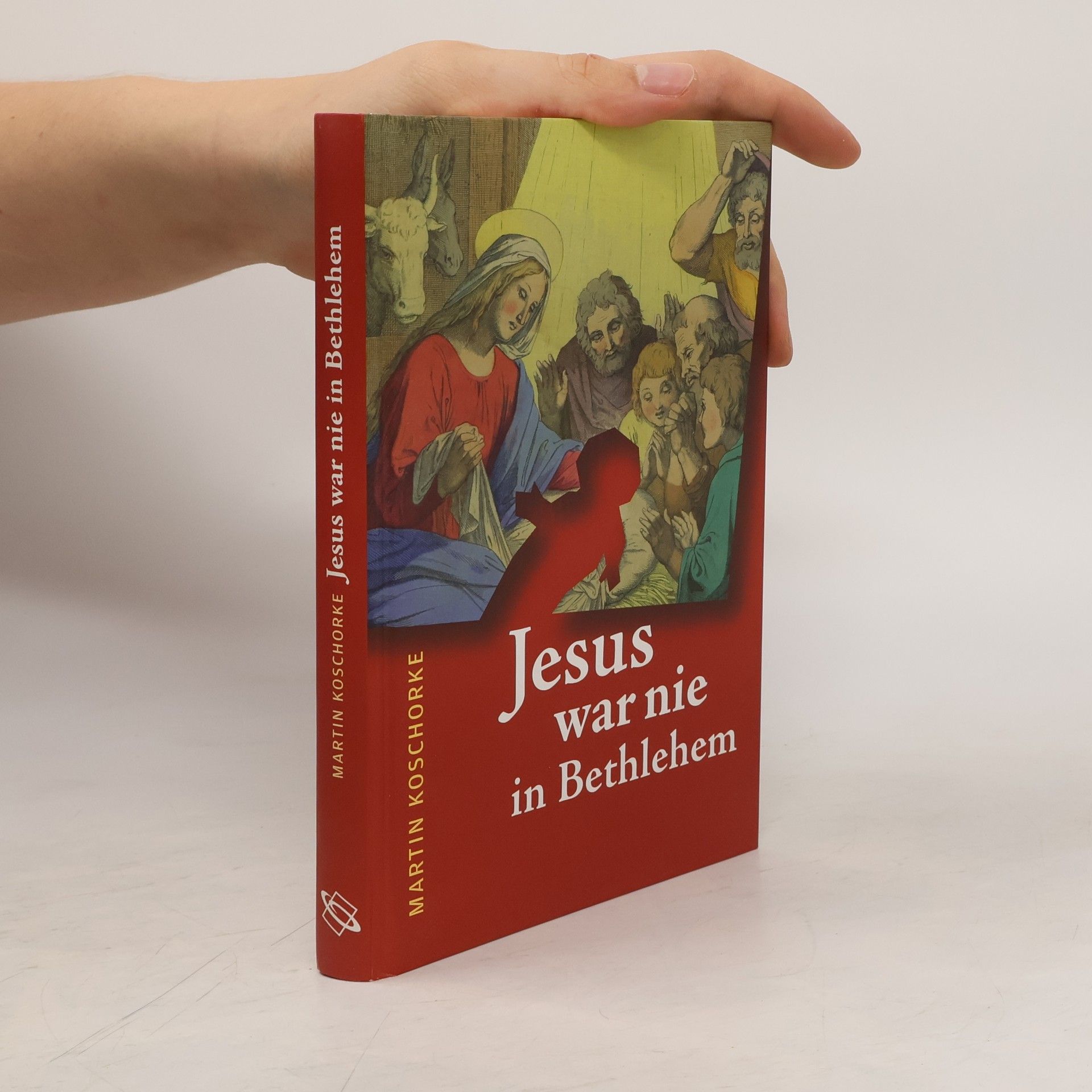 Martin Koschorke Jesus war nie in Bethlehem