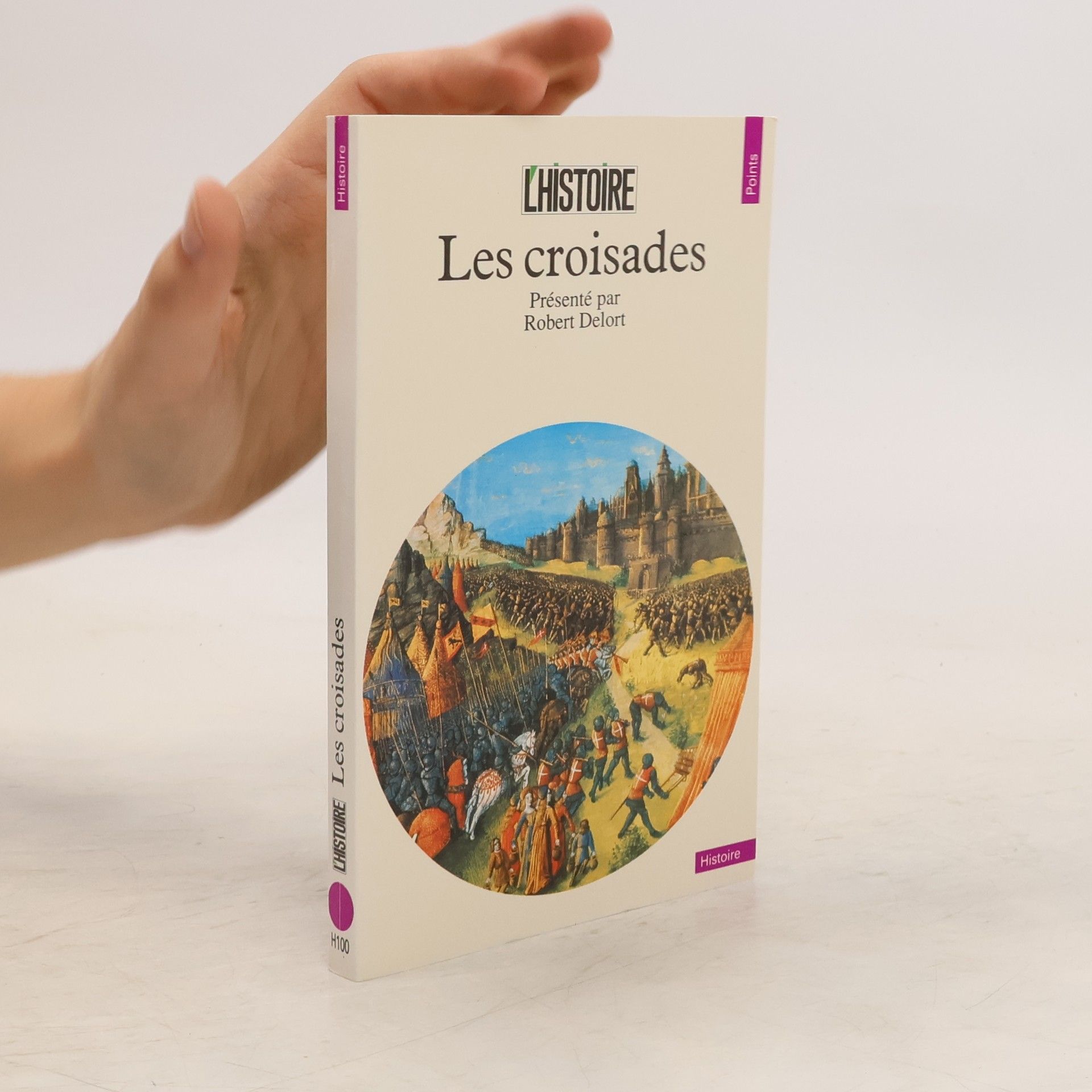 Robert Delort Les Croisades