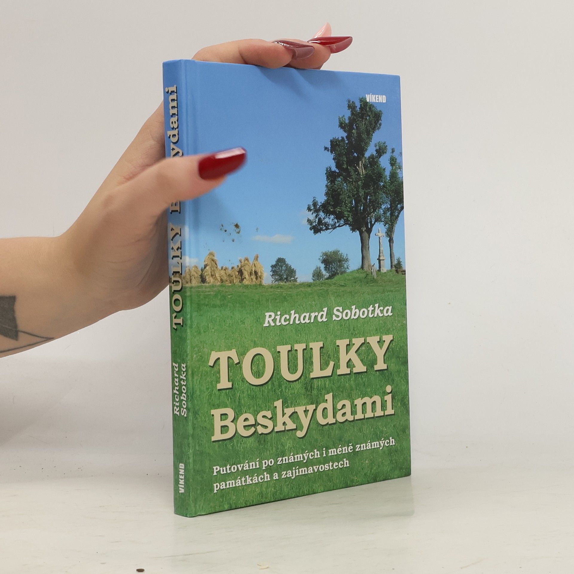 Richard Sobotka Toulky Beskydami