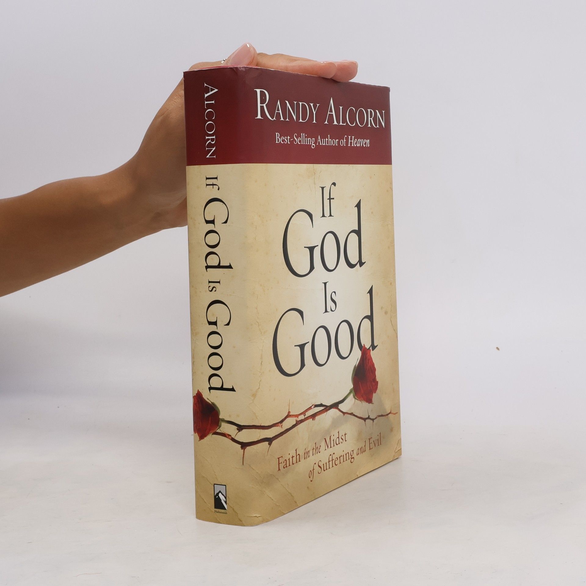 Randy Alcorn If God Is Good