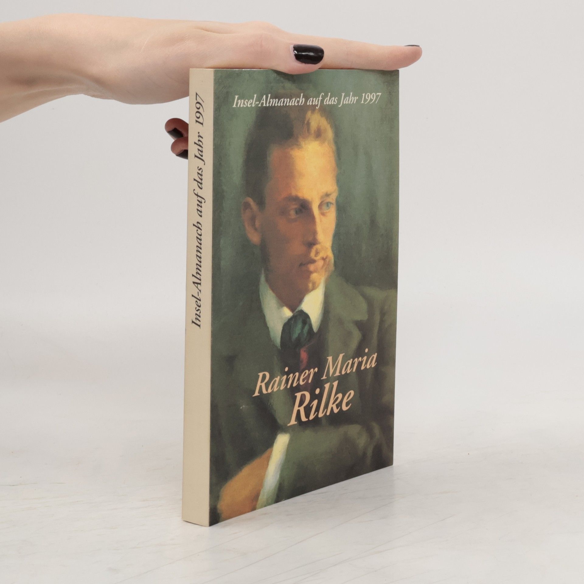 Collectif d'auteurs Insel Almanach auf das Jahr 1997. Rainer Maria Rilke.