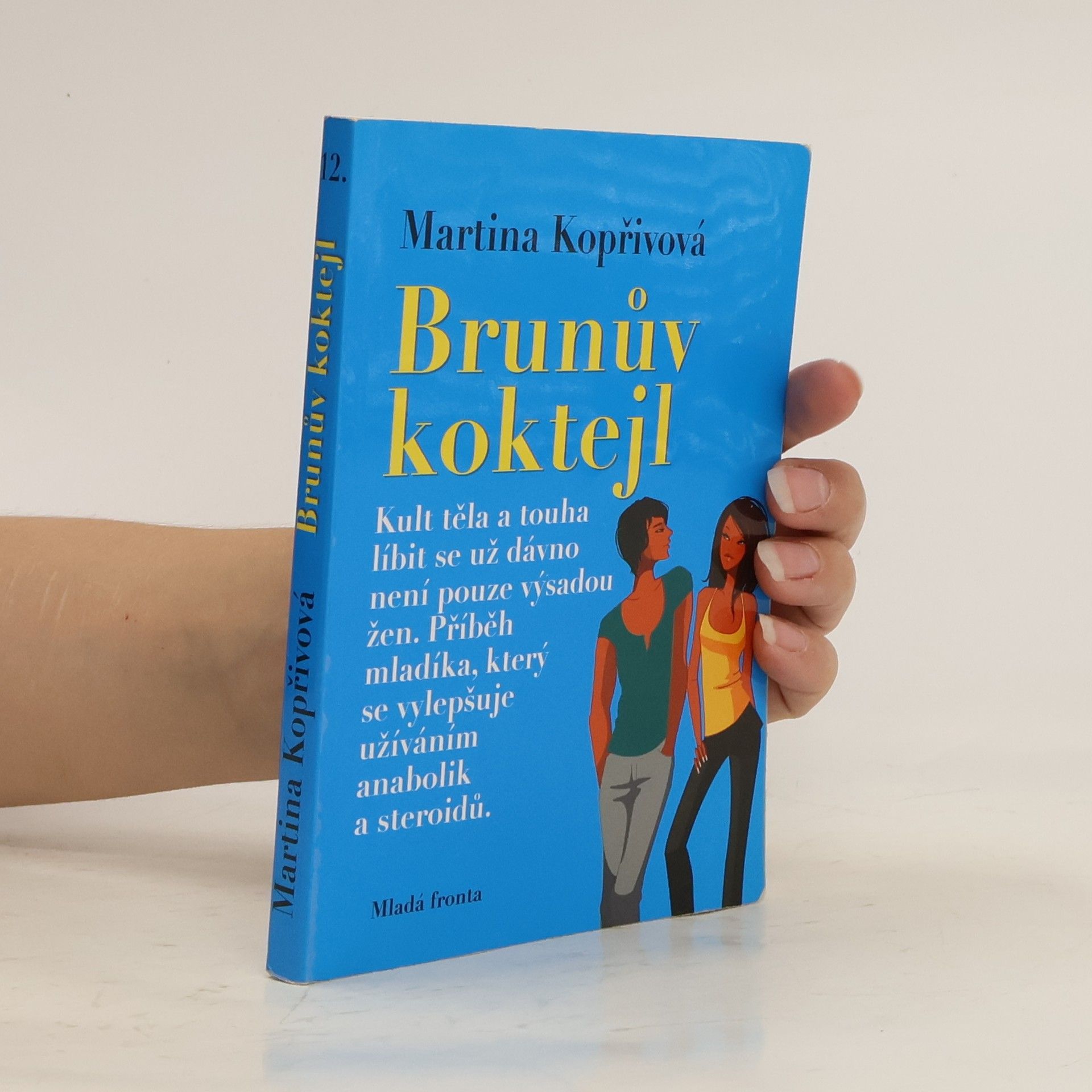 Martina Kopřivová Brunův koktejl