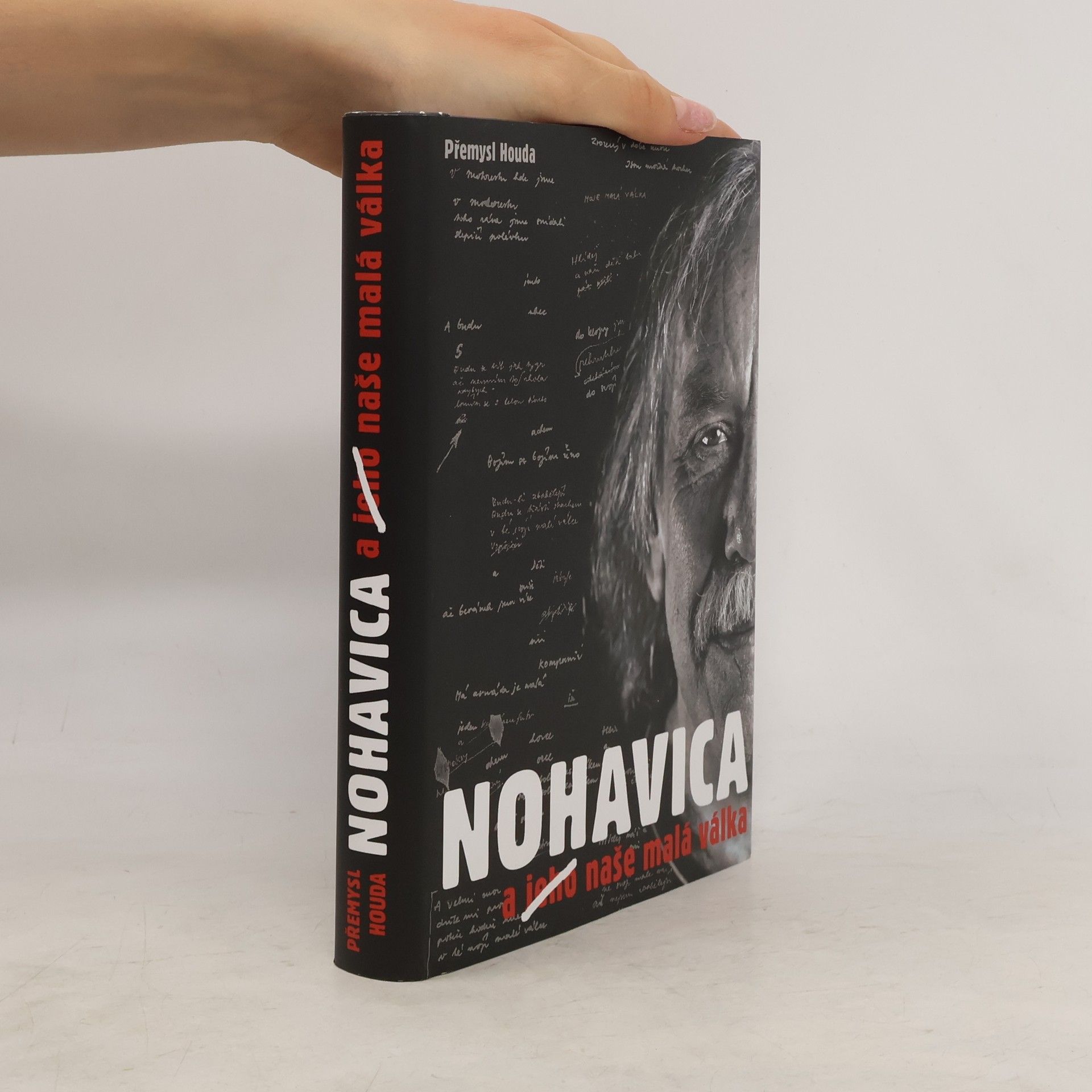 Přemysl Houda Nohavica a jeho naše malá válka