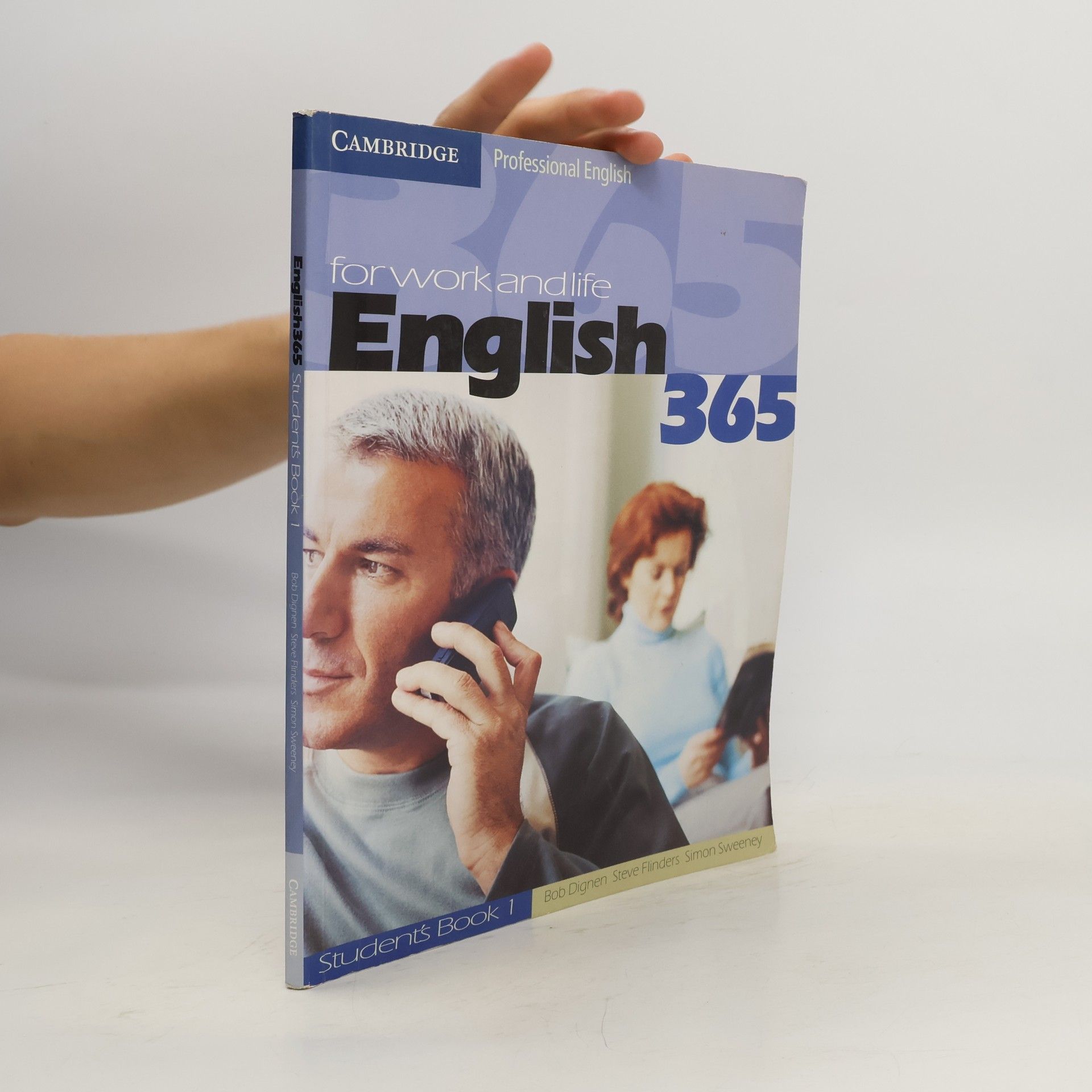 Bob Dignen English 365 : for work and life. Student's book 1