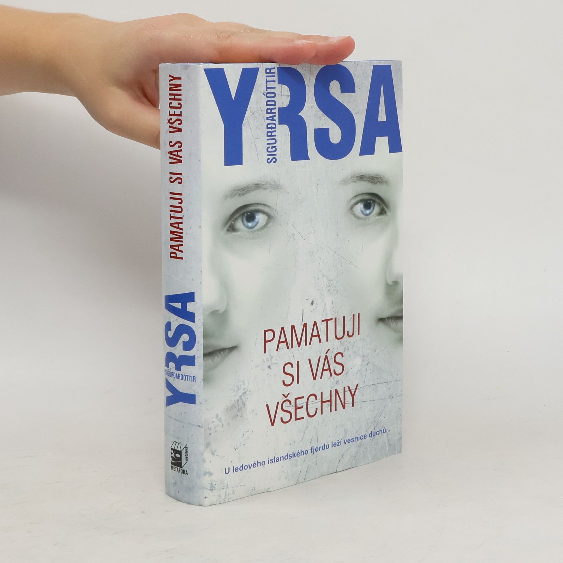 Yrsa Sigurðardóttir Pamatuji si vás všechny