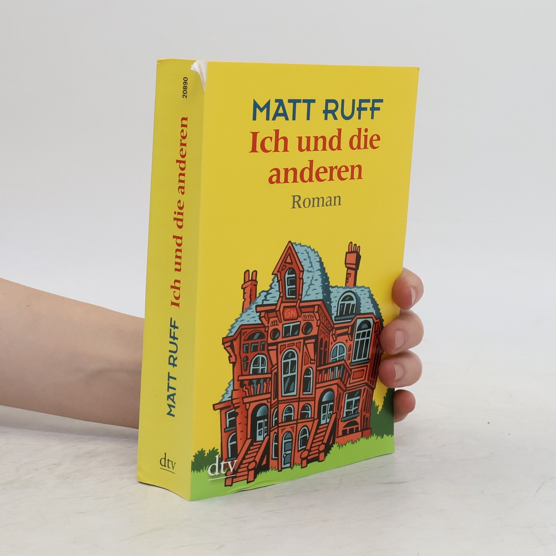 Matt Ruff Ich und die anderen