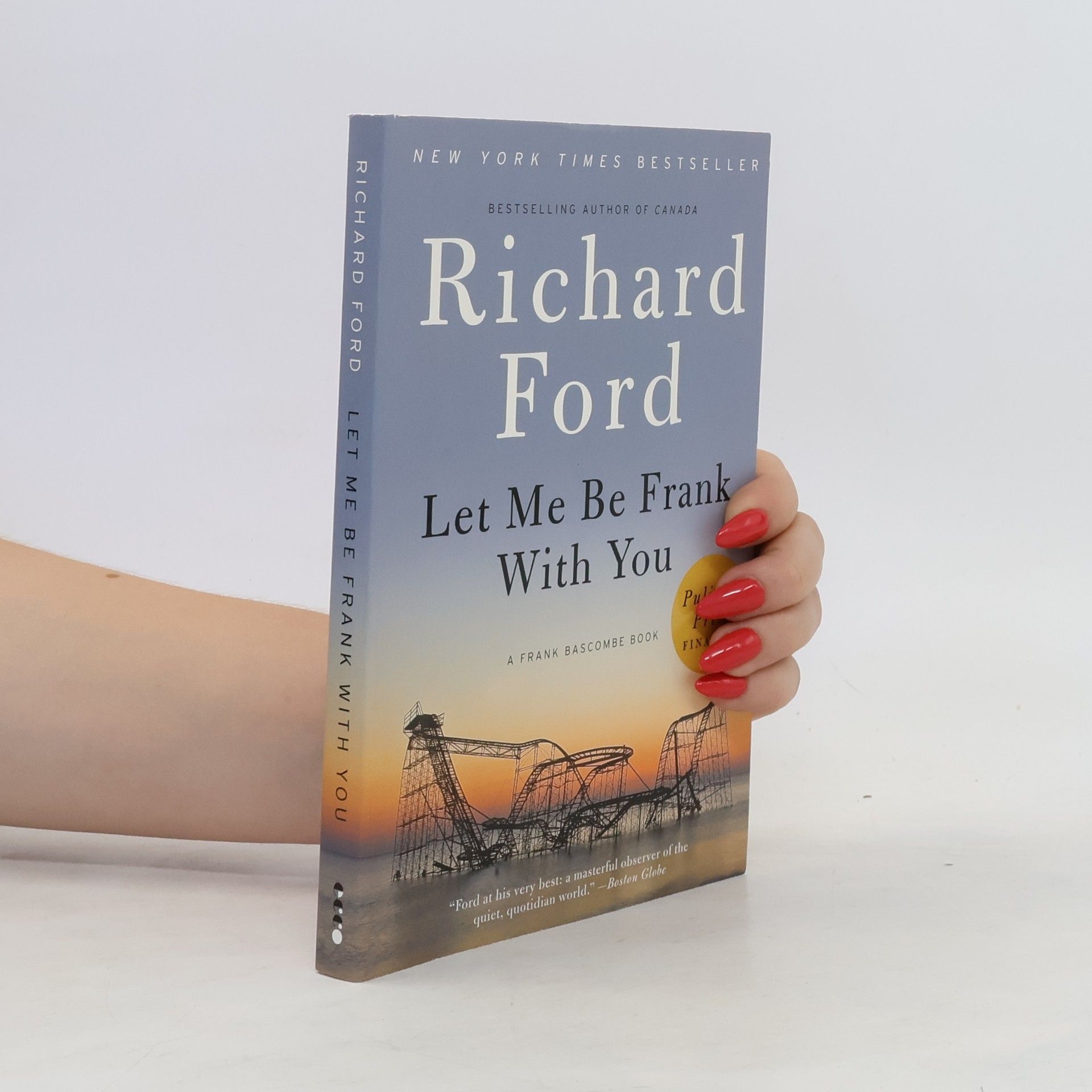 Richard Ford Let Me Be Frank With You. Frank, englische Ausgabe
