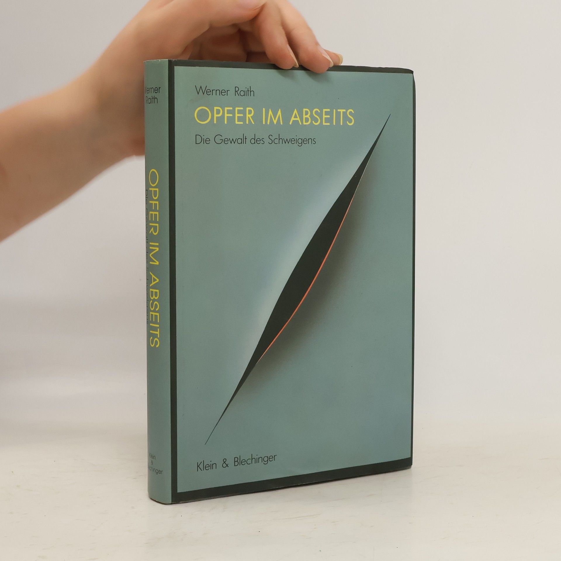 Werner Raith Opfer im Abseits