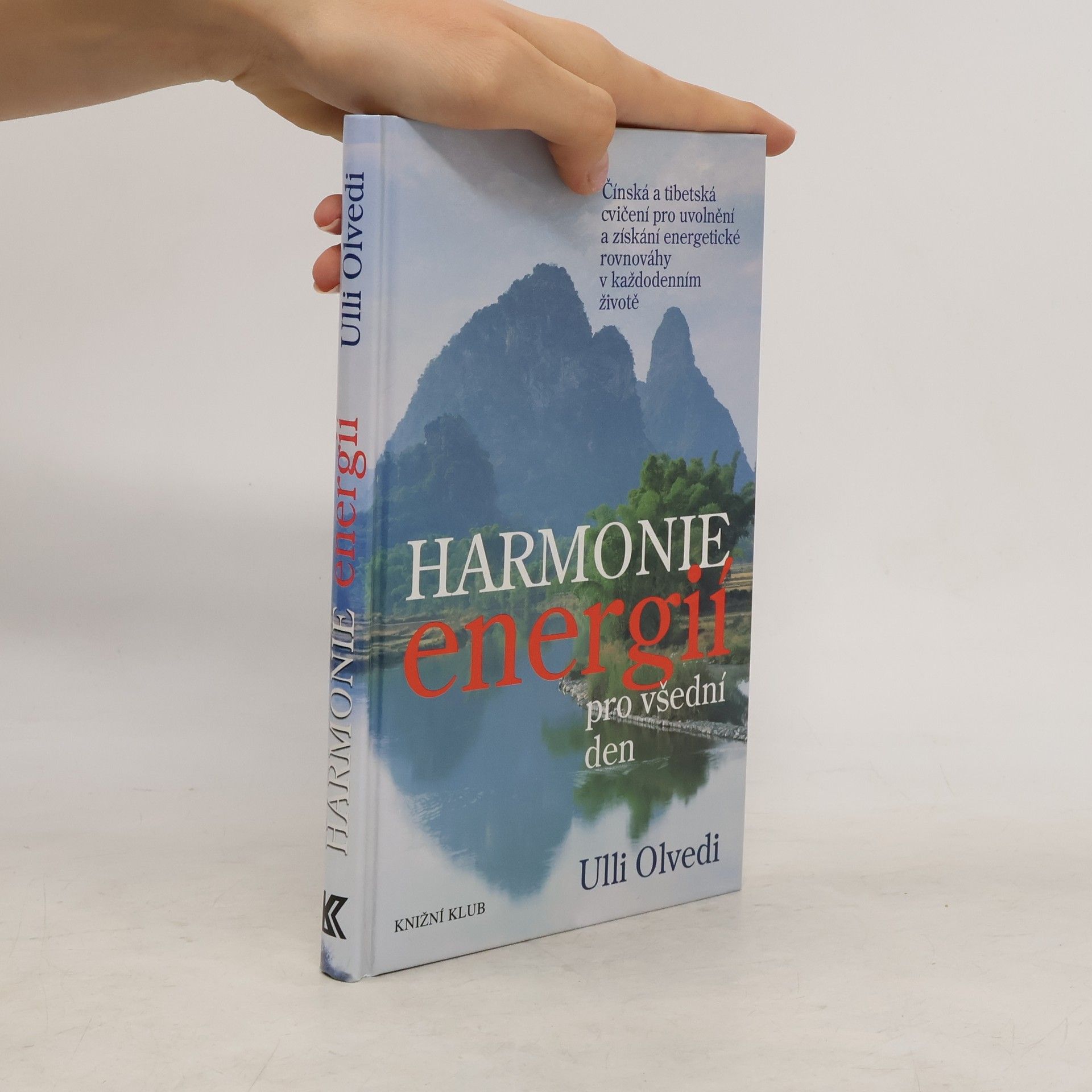 Ulli Olvedi Harmonie energií pro všední den