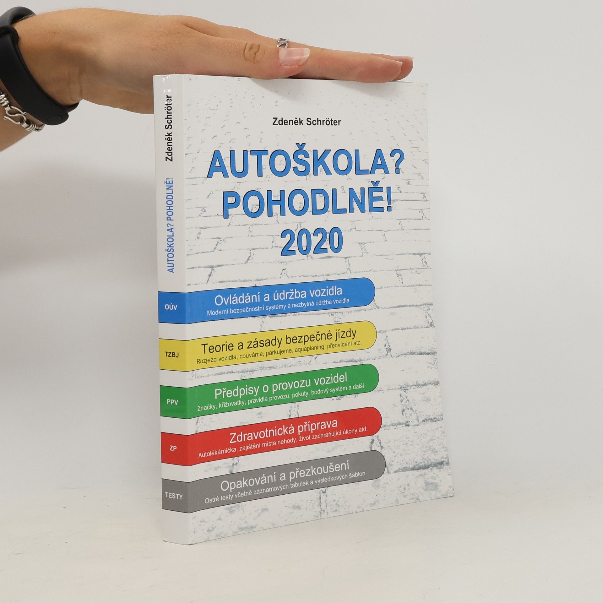 Zdeněk Schröter Autoškola? Pohodlně! : 2020