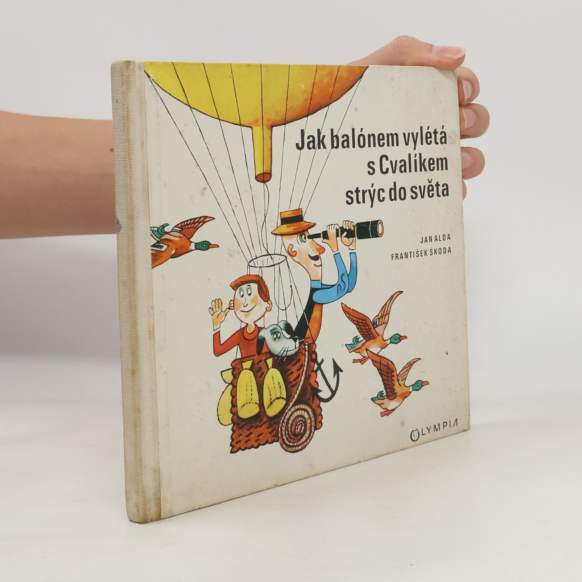 Jan Alda Jak balónem vylétá s Cvalíkem strýc do světa