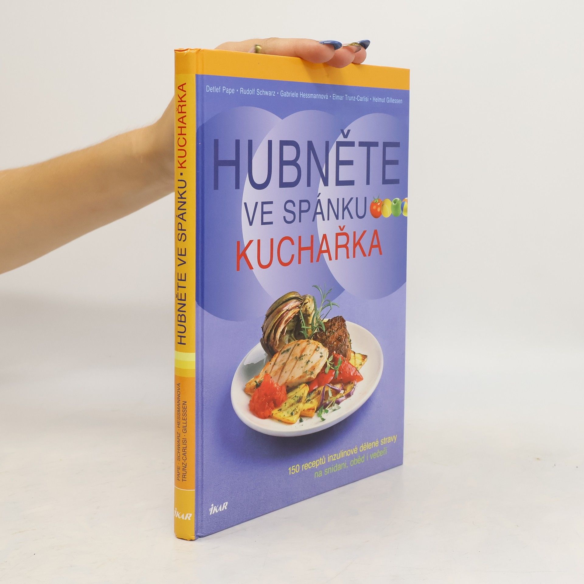 Collectif d'auteurs Hubněte ve spánku: Kuchařka