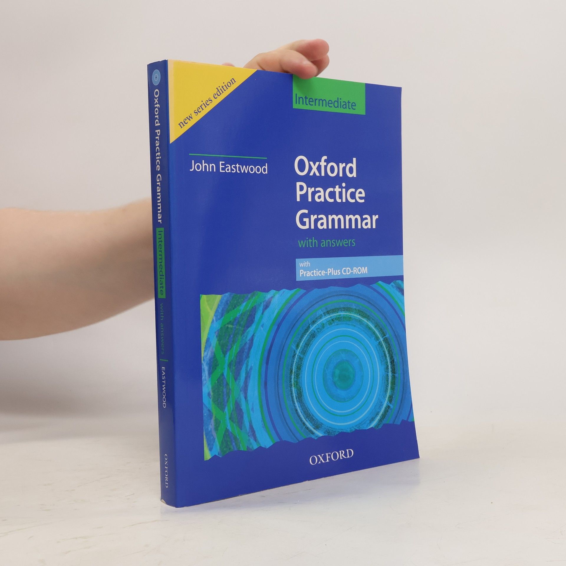 John Eastwood Oxford practice grammar : with answers. Intermediate