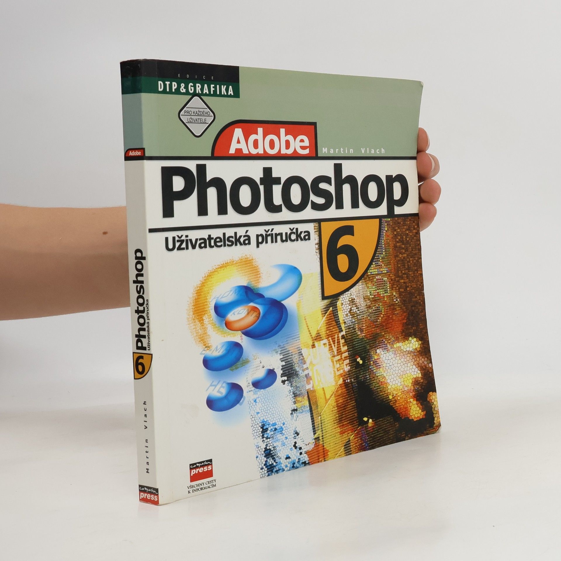 Martin Vlach Adobe Photoshop 6. Uživatelská příručka