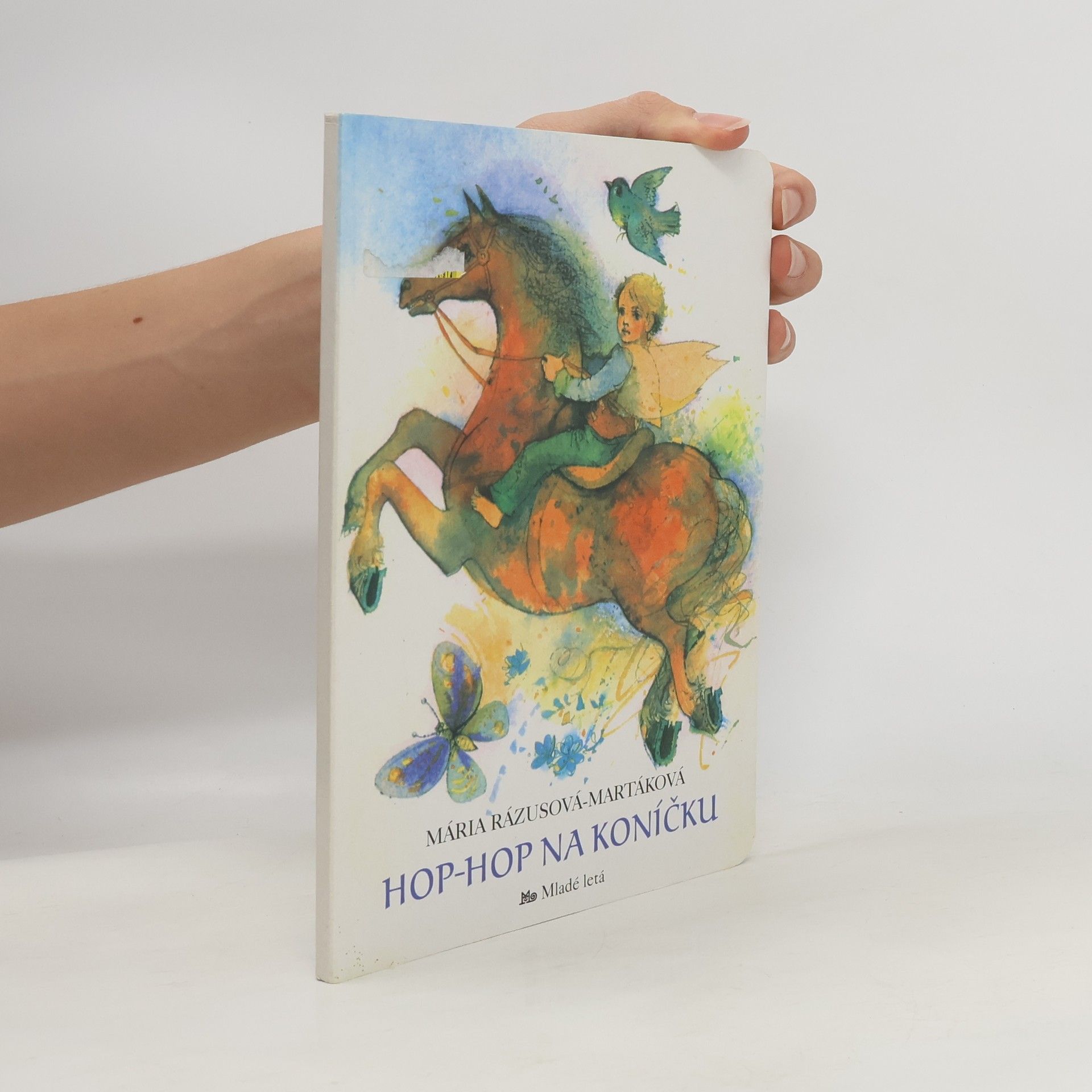 Mária Rázusová Martáková Hop - hop na koníčku