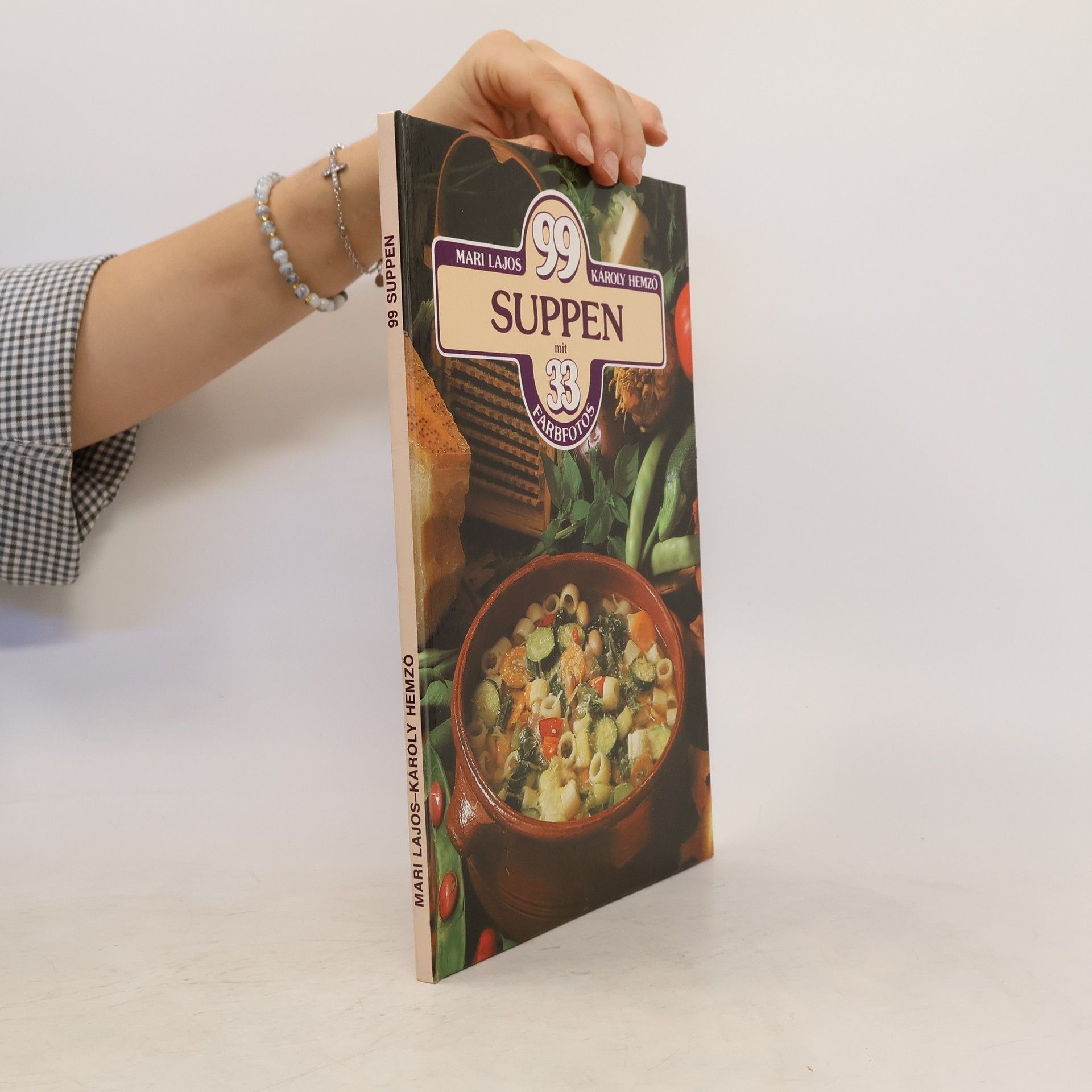 99 Suppen mit 33 Farbfotos