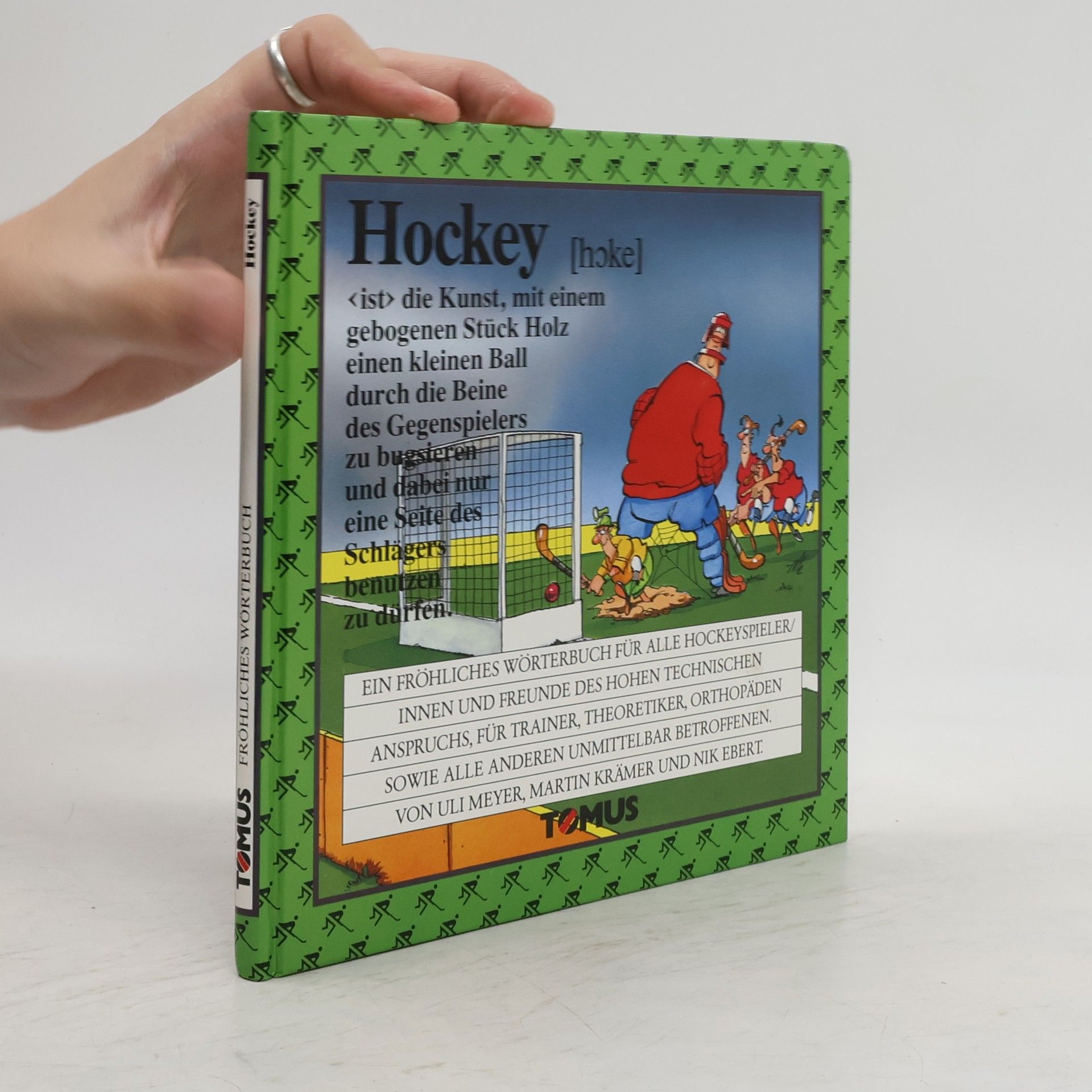 Uli Meyer Hockey. Ein fröhliches Wörterbuch
