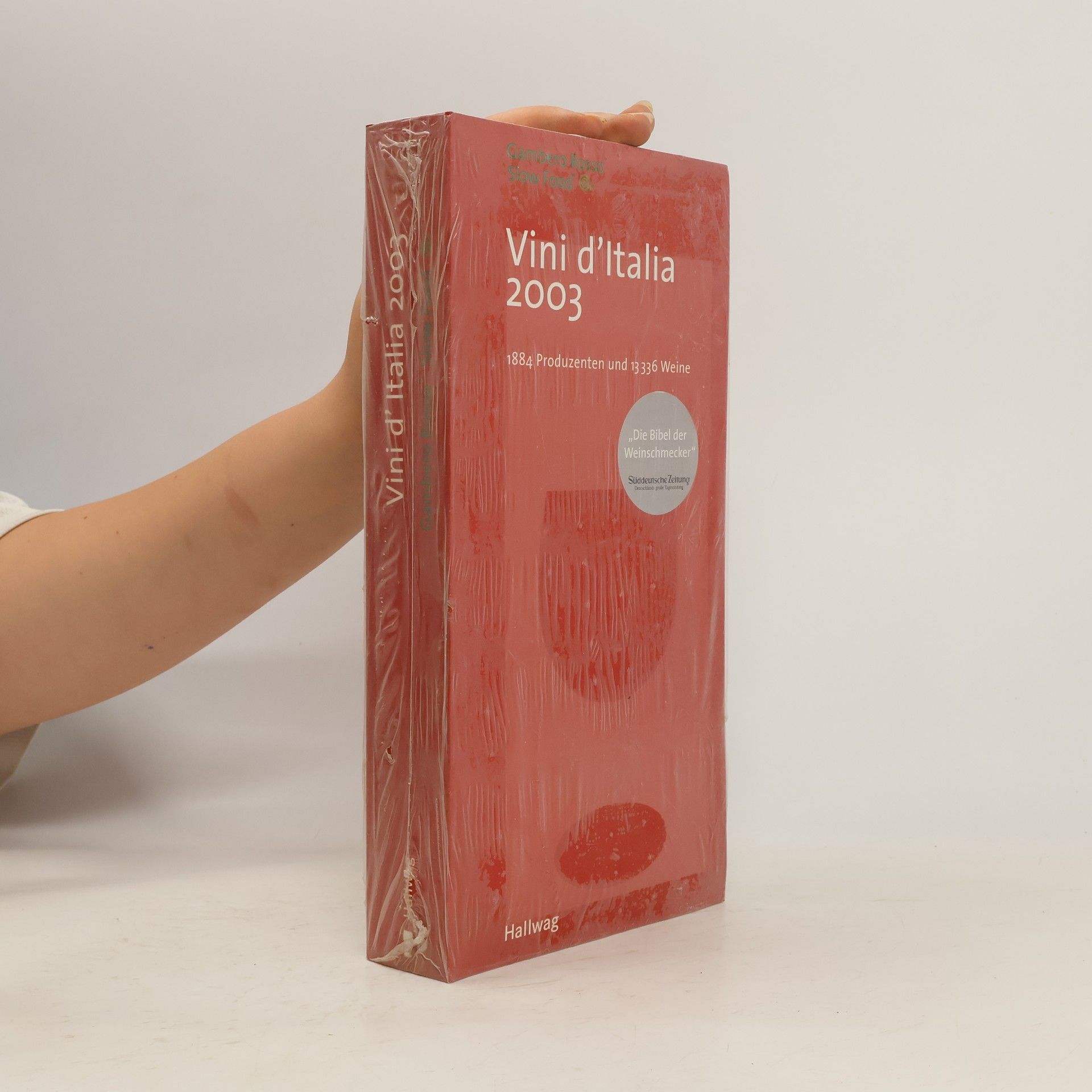 Carlo Petrini Gambero Rosso Slow Food - 2003: Gambero Rosso. Vini d'Italia 2003