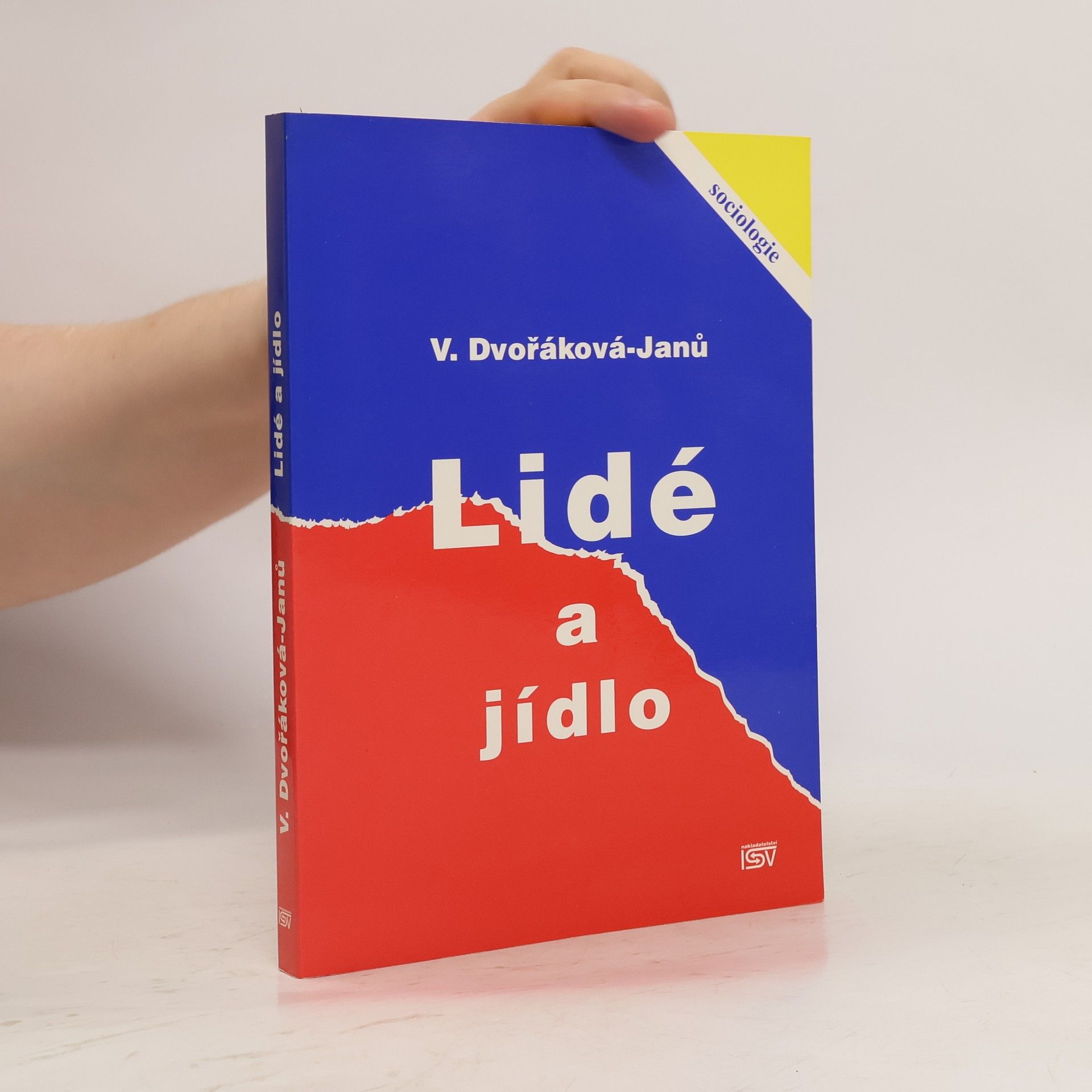 Věra Dvořáková Janů Lidé a jídlo