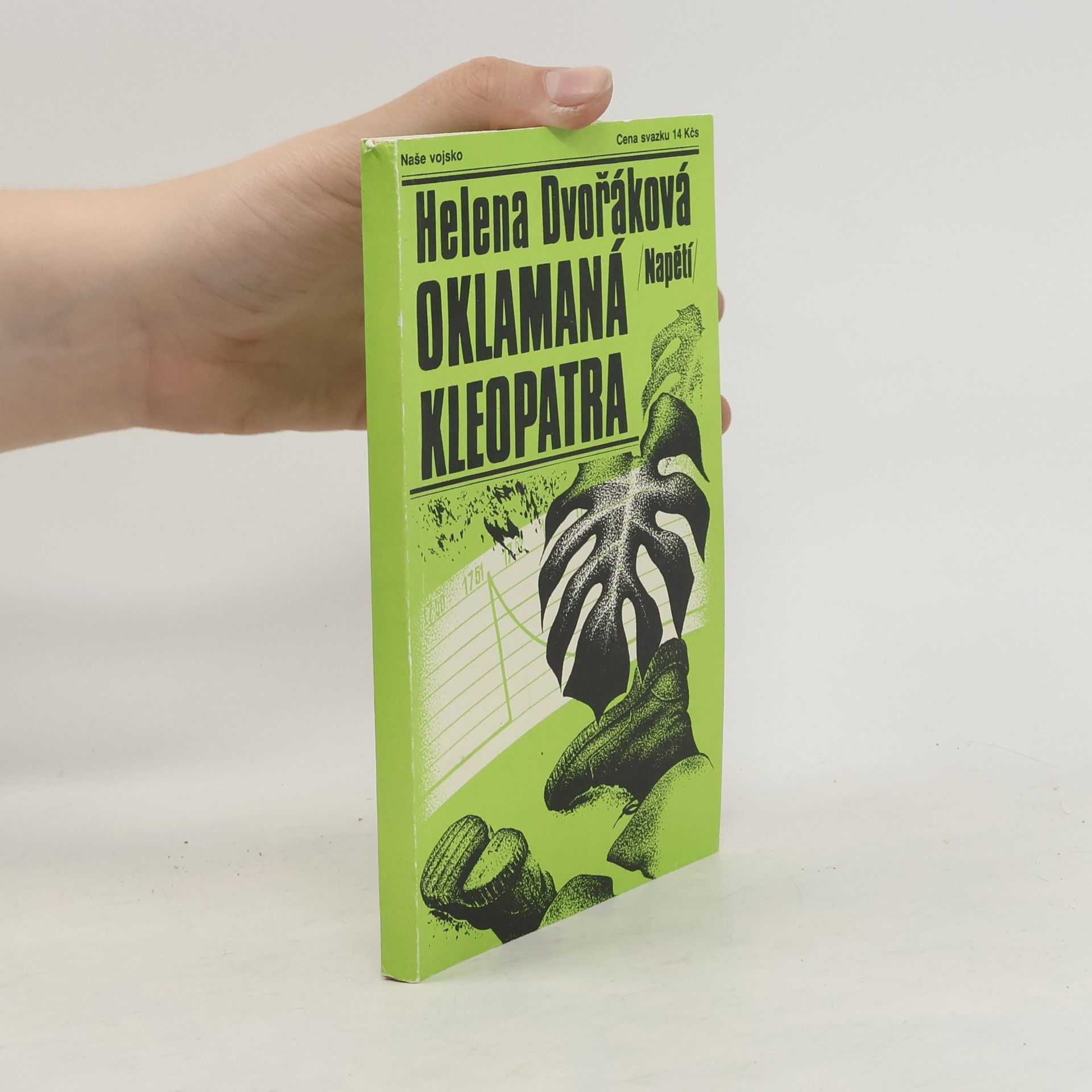 Helena Dvořáková Oklamaná Kleopatra