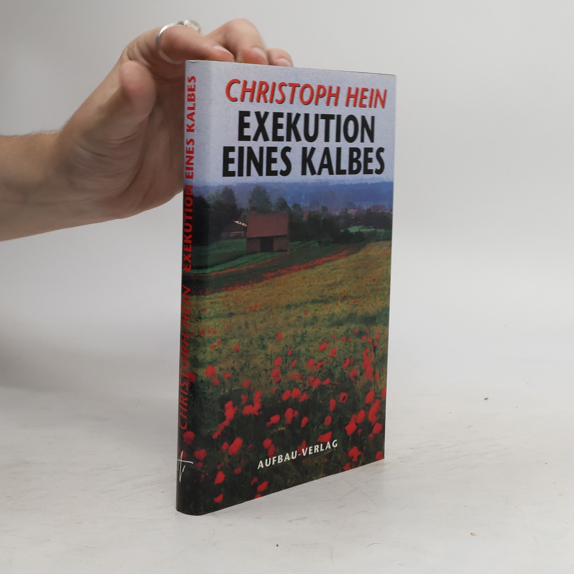 Christoph Hein Exekution eines Kalbes