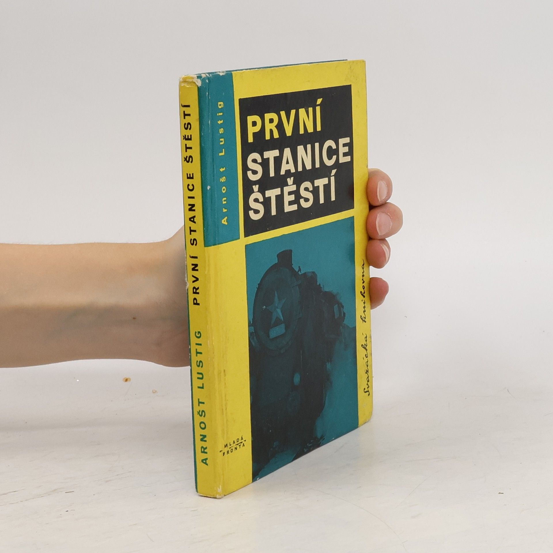 Arnošt Lustig První stanice štěstí